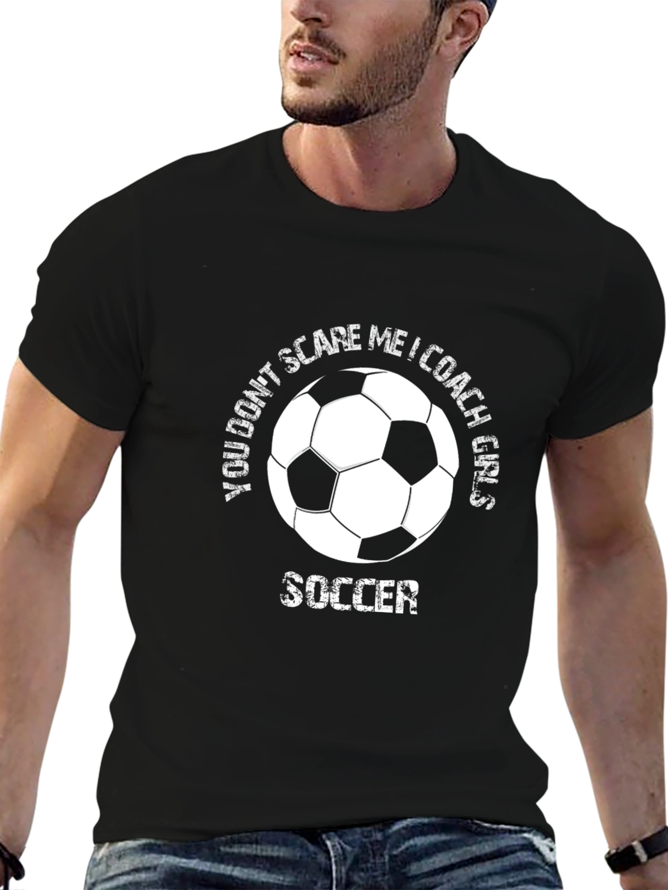 Soccer Coach Girls T-Shirt - You Dont Scare Me!