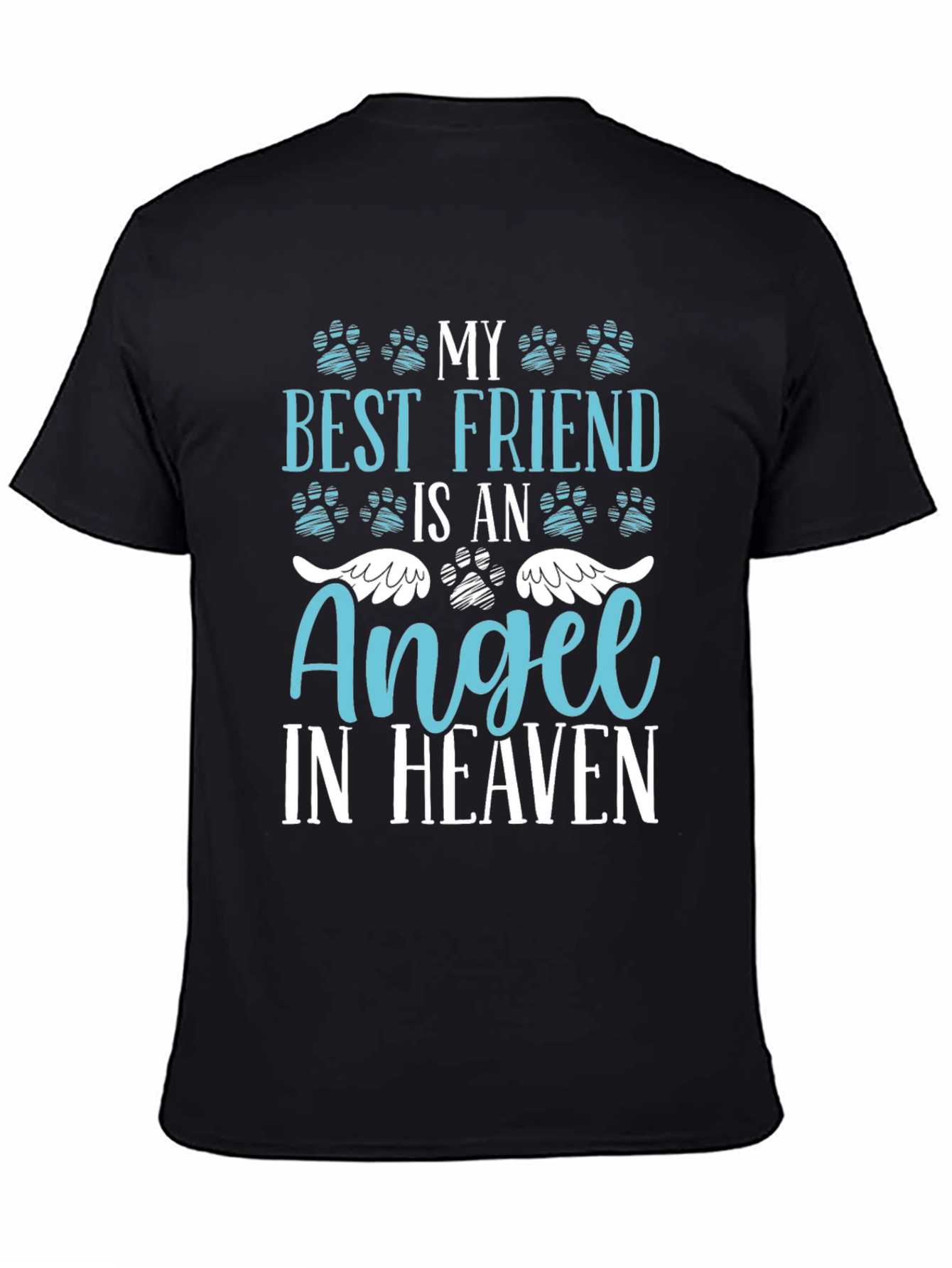 My Best Friend Is An Angel In Heaven T-Shirt