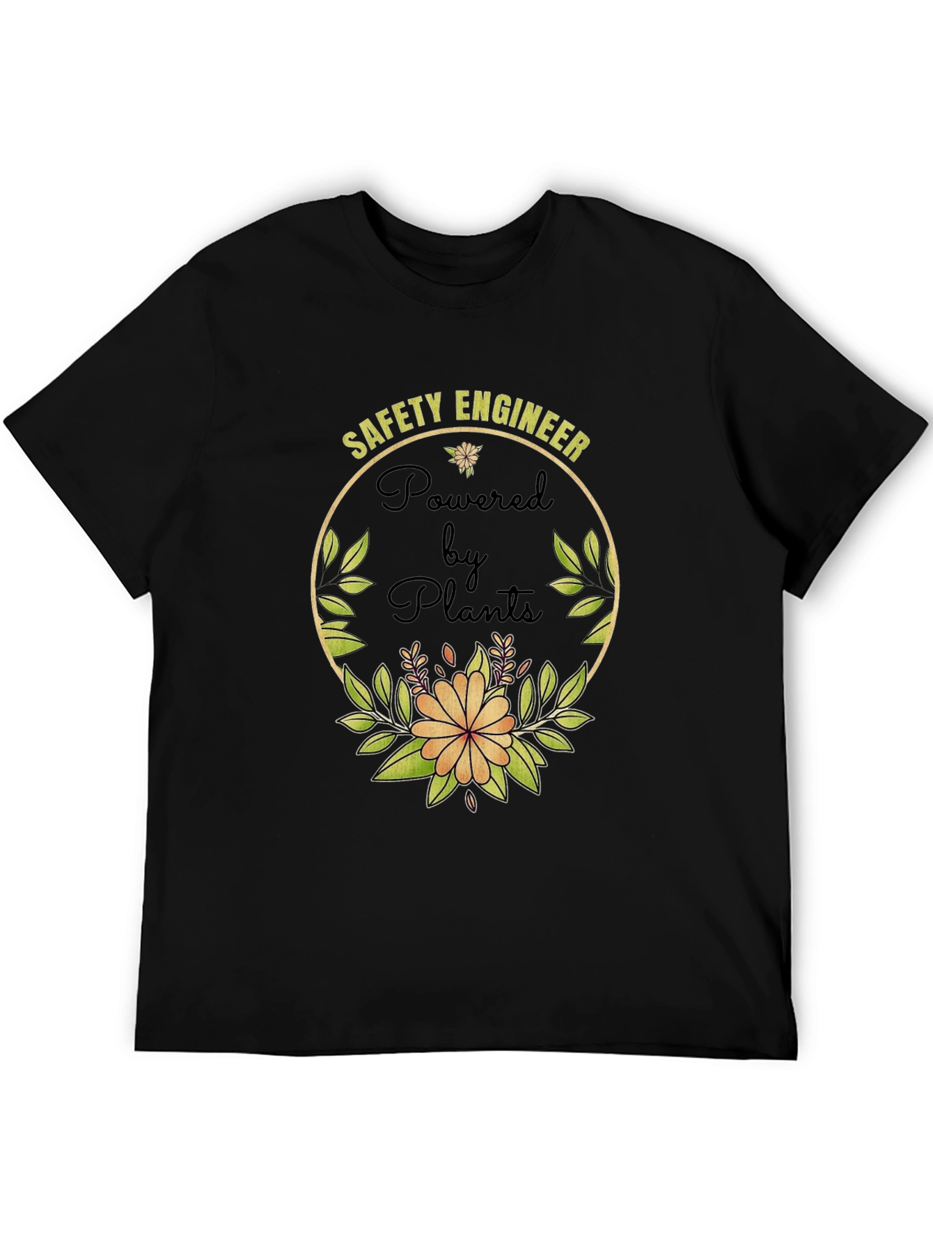 Safety Engineer Powered by Plants Graphic T-Shirt