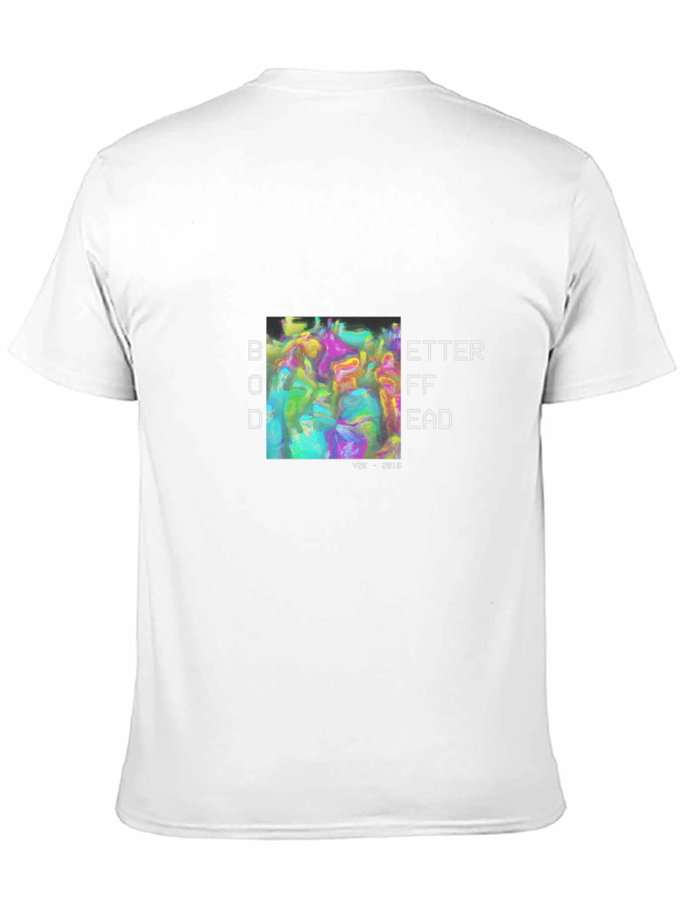 Better Off Dead Graphic Tee