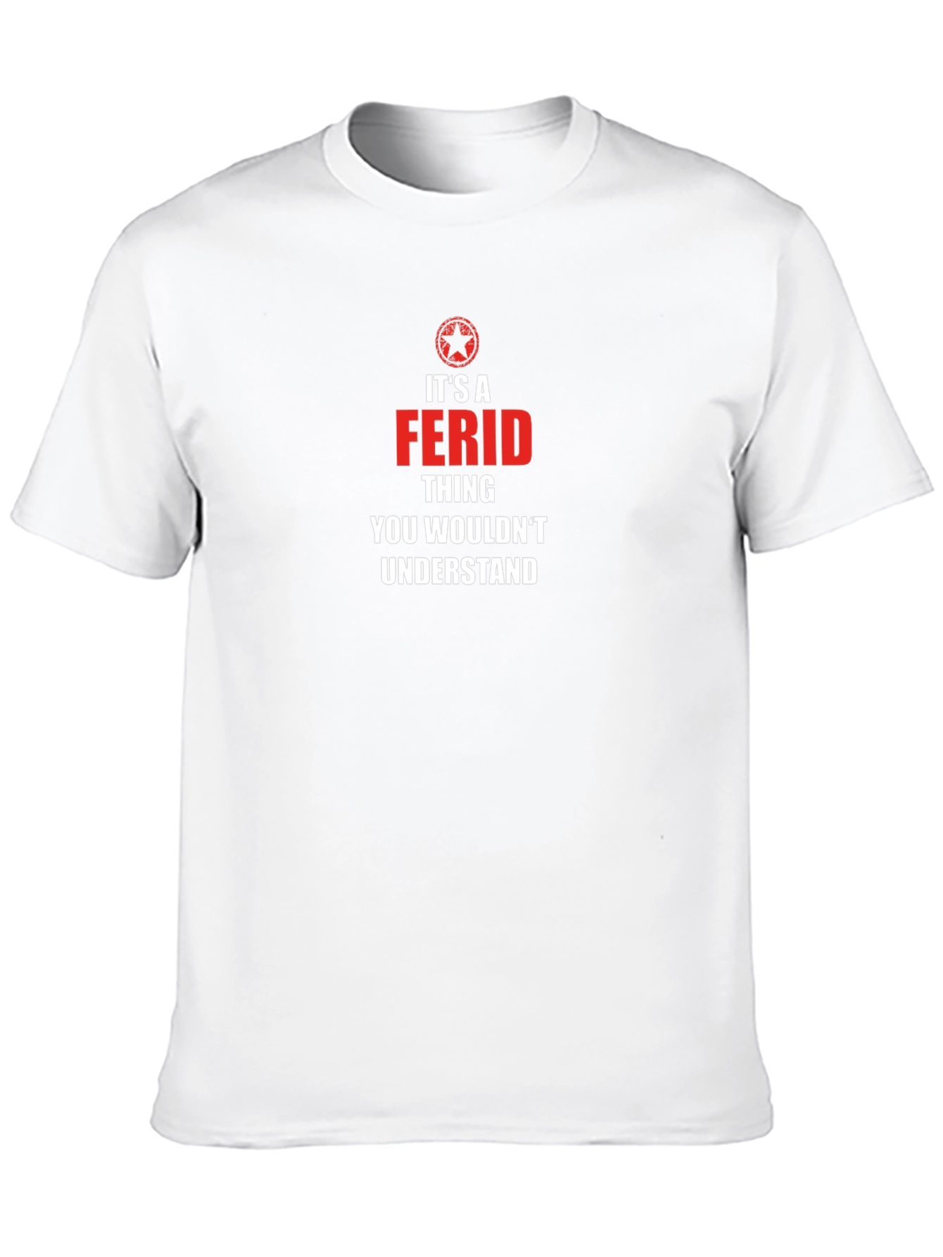 Its a Ferid Thing T-Shirt - Funny Name Tee
