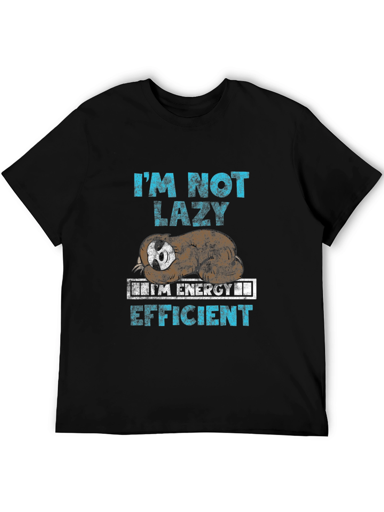 Im Not Lazy Energy Efficient Sloth Graphic Tee