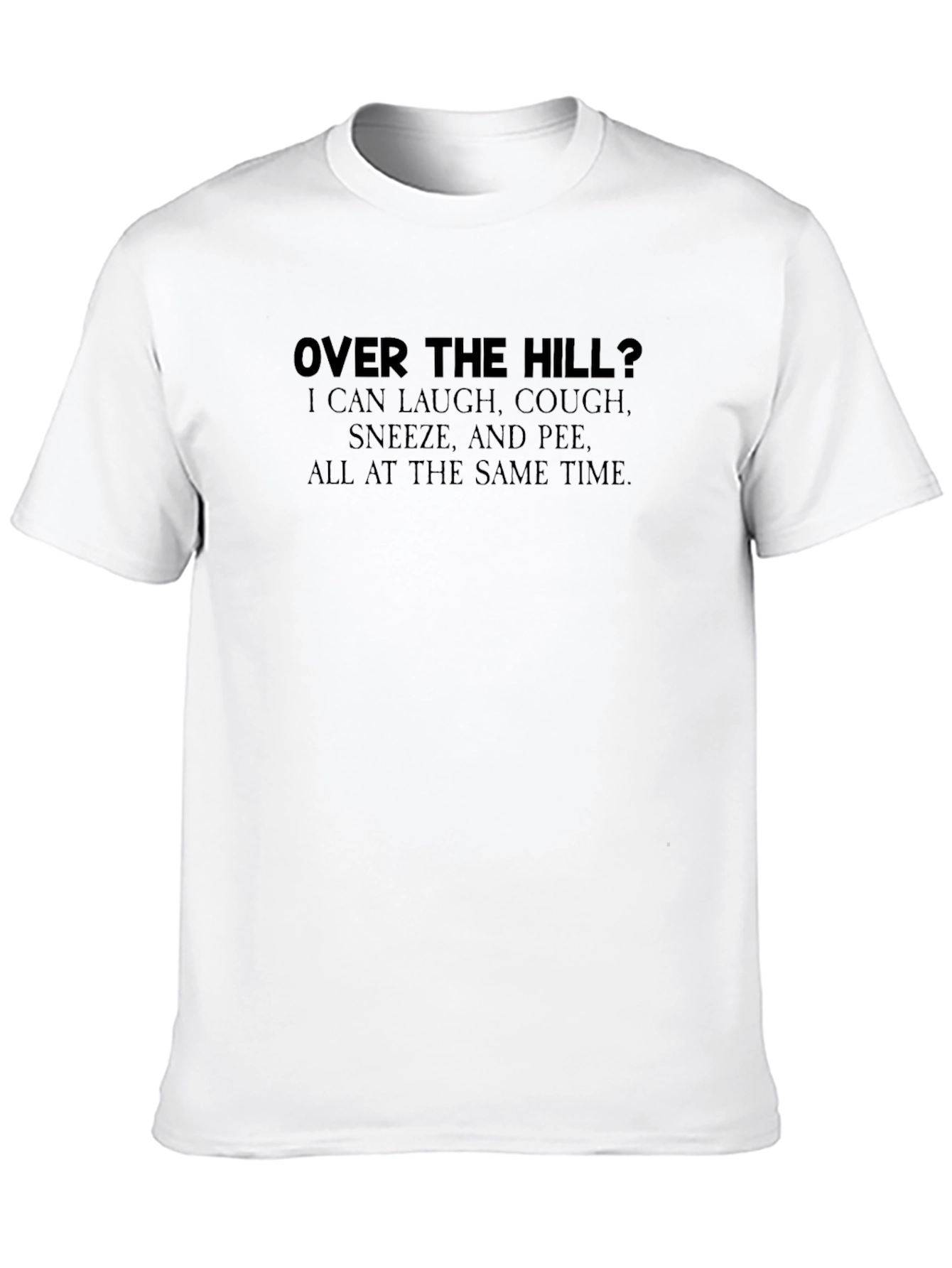 Over the Hill Humor T-Shirt