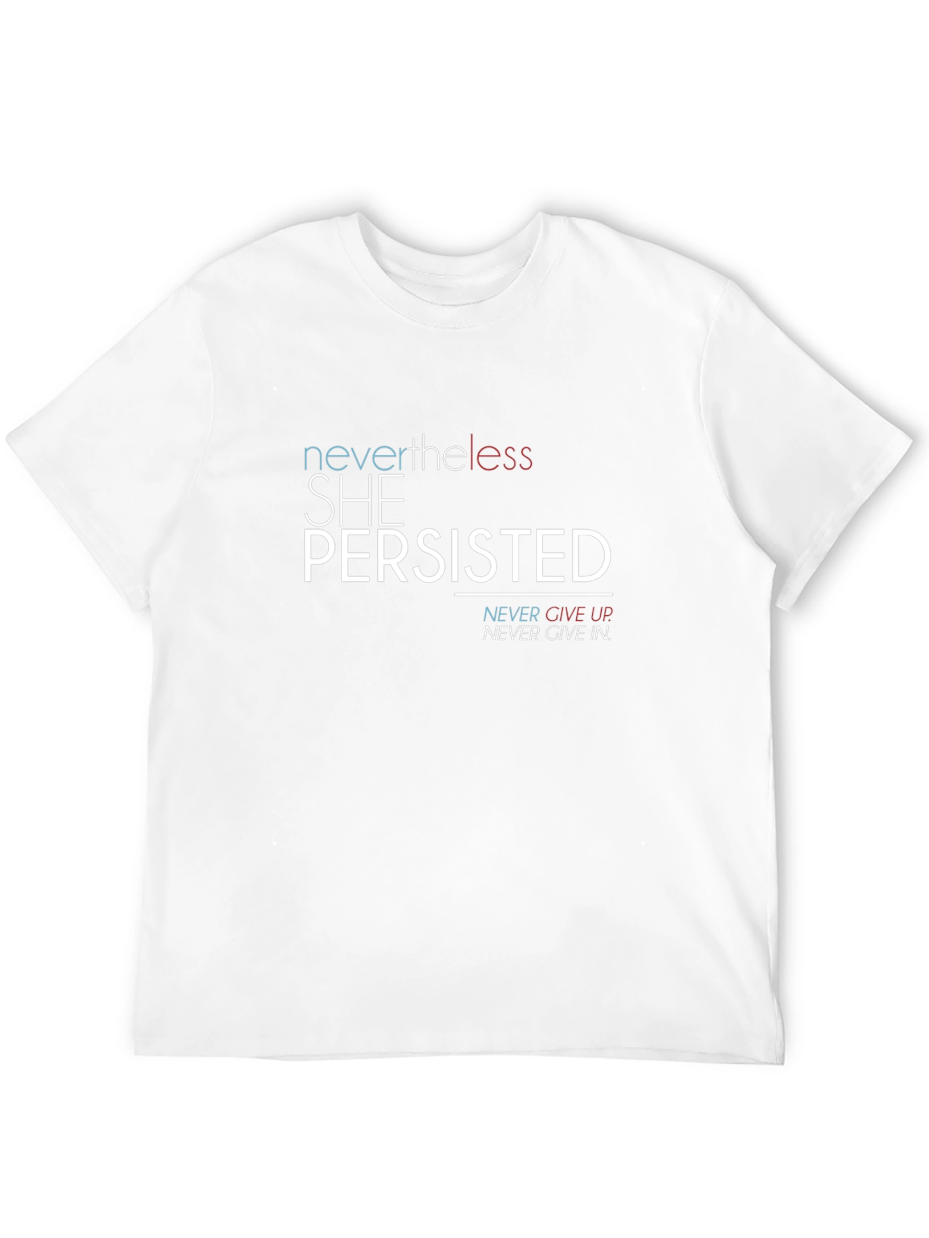 Nevertheless She Persisted Graphic T-Shirt