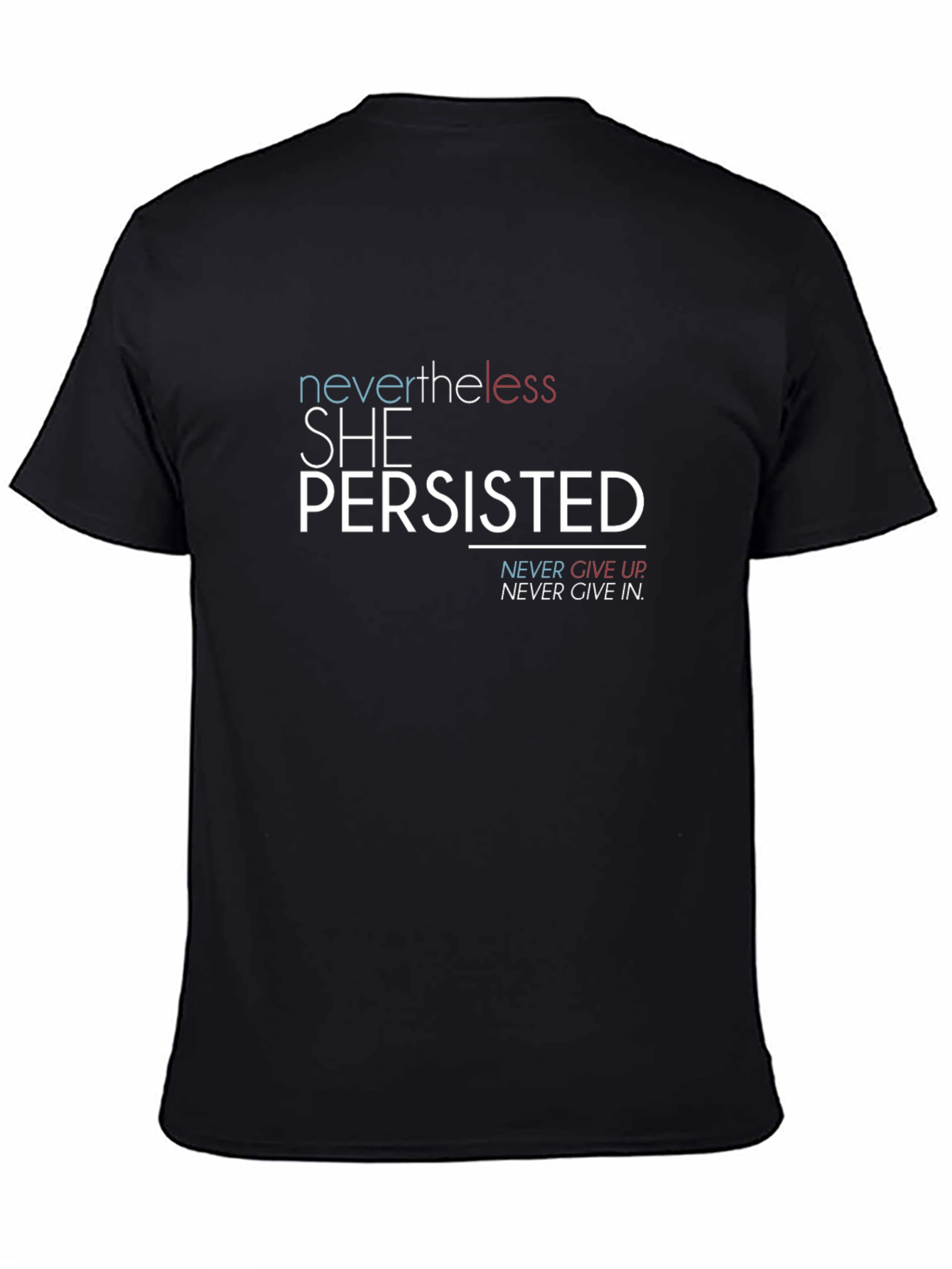 Nevertheless She Persisted Graphic T-Shirt