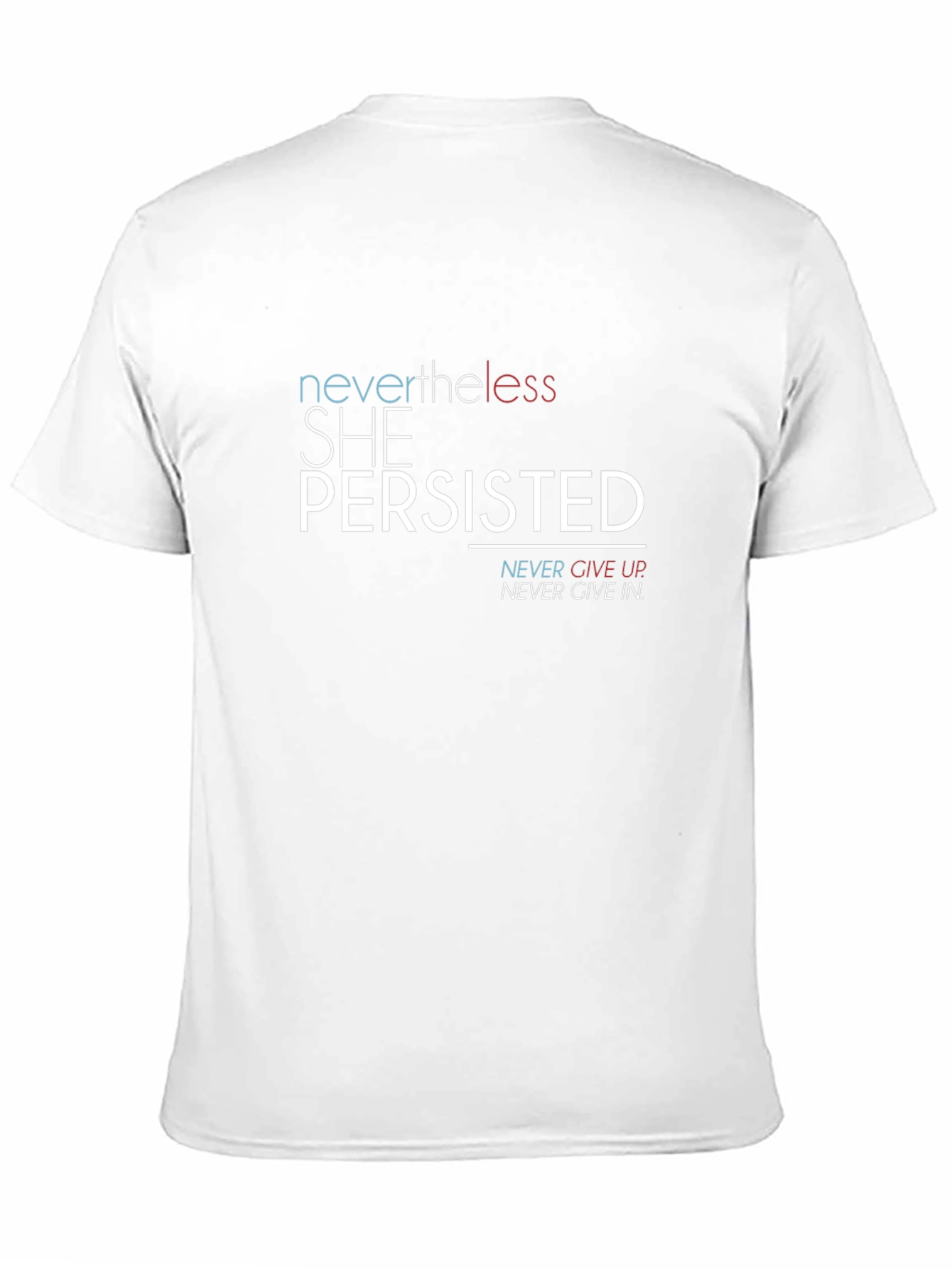 Nevertheless She Persisted Graphic T-Shirt