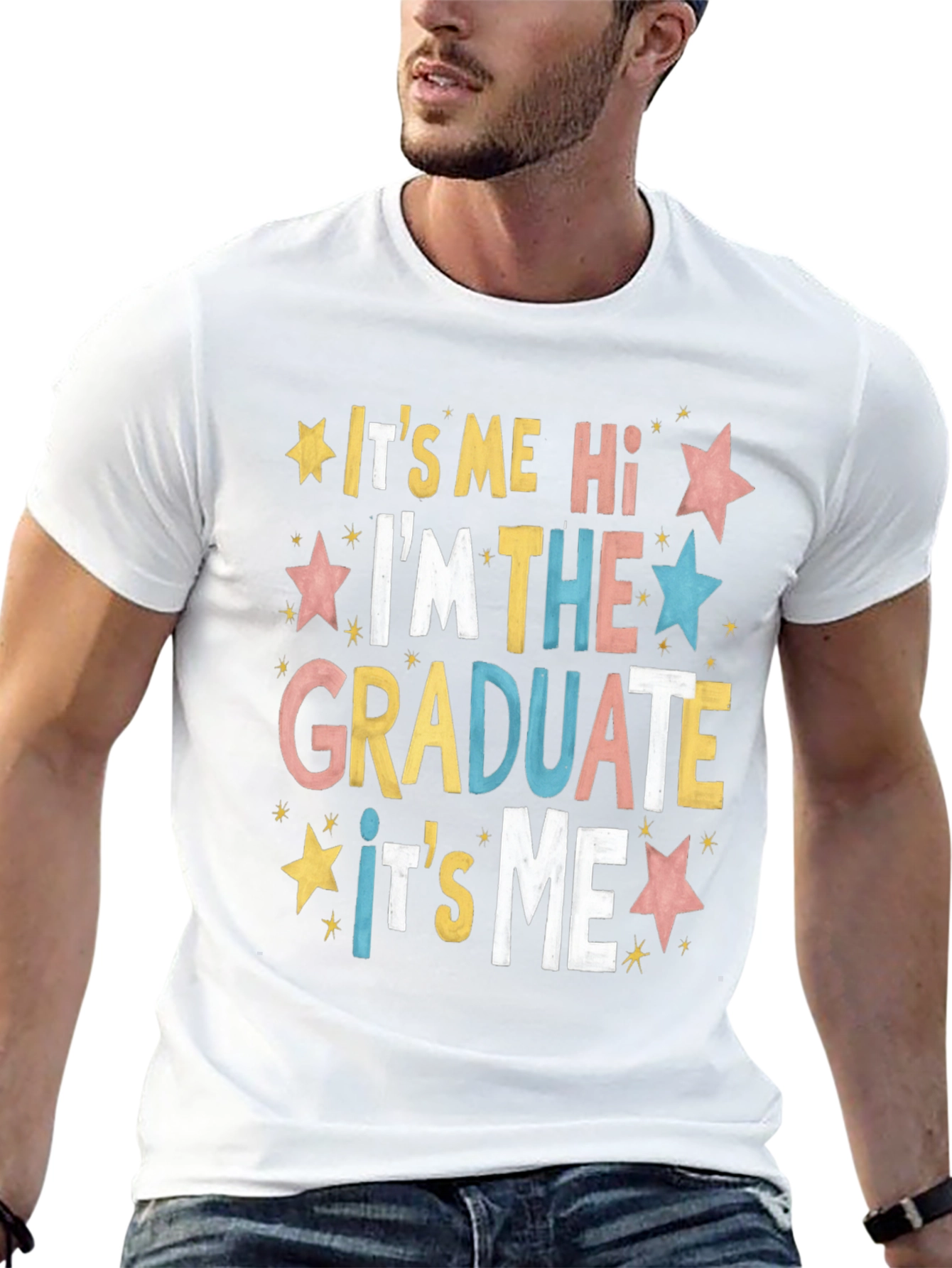 Graduate T-Shirt: Its Me Im the Graduate!