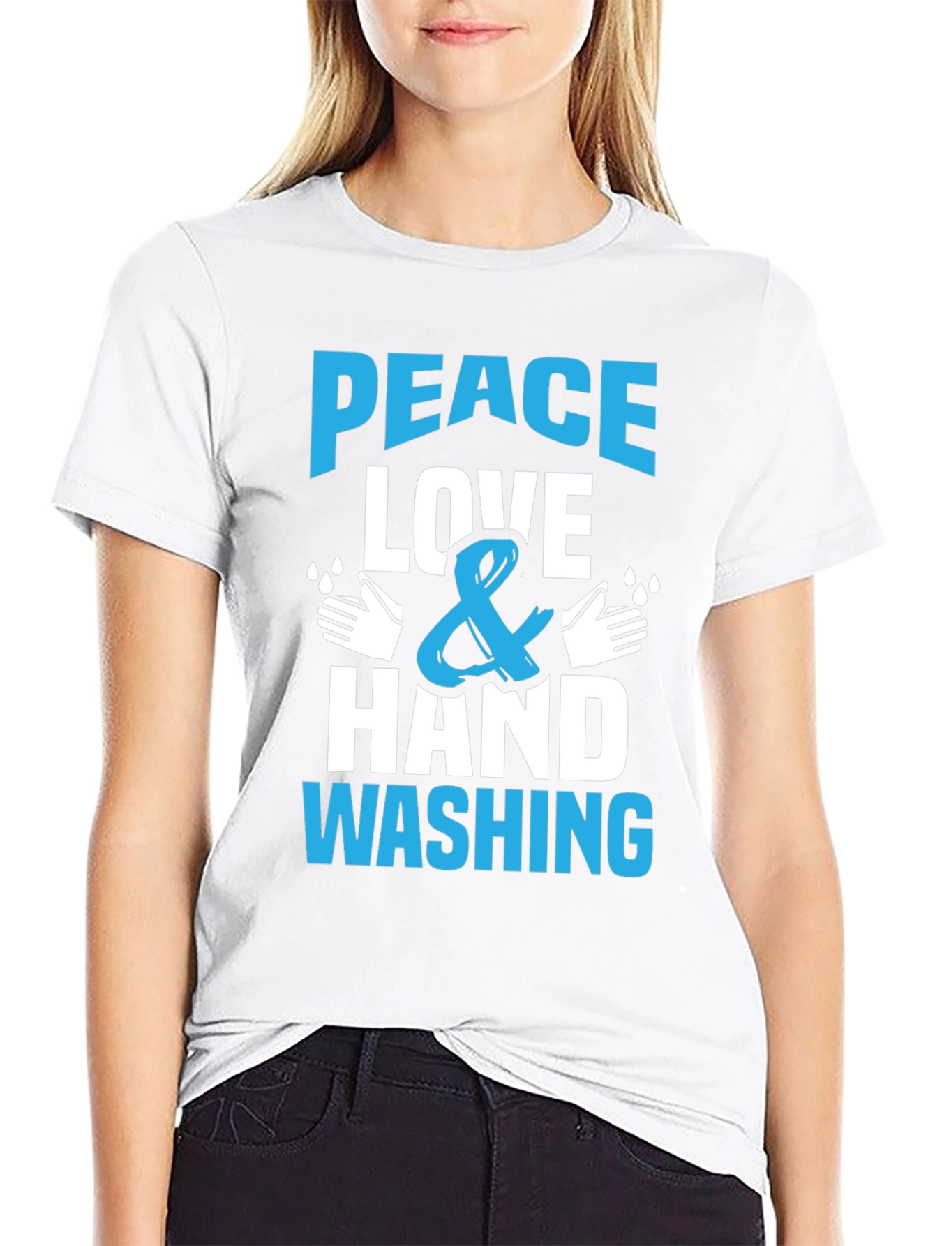 Peace Love Hand Washing T-Shirt