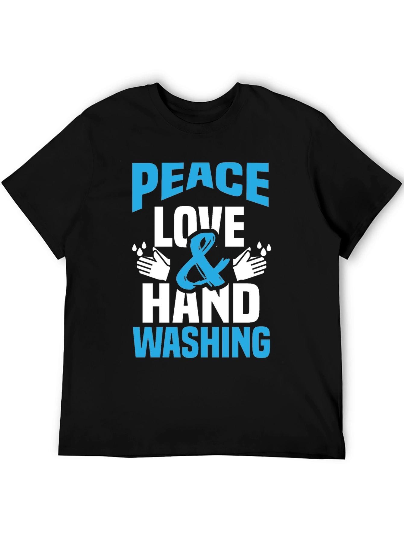 Peace Love Hand Washing T-Shirt
