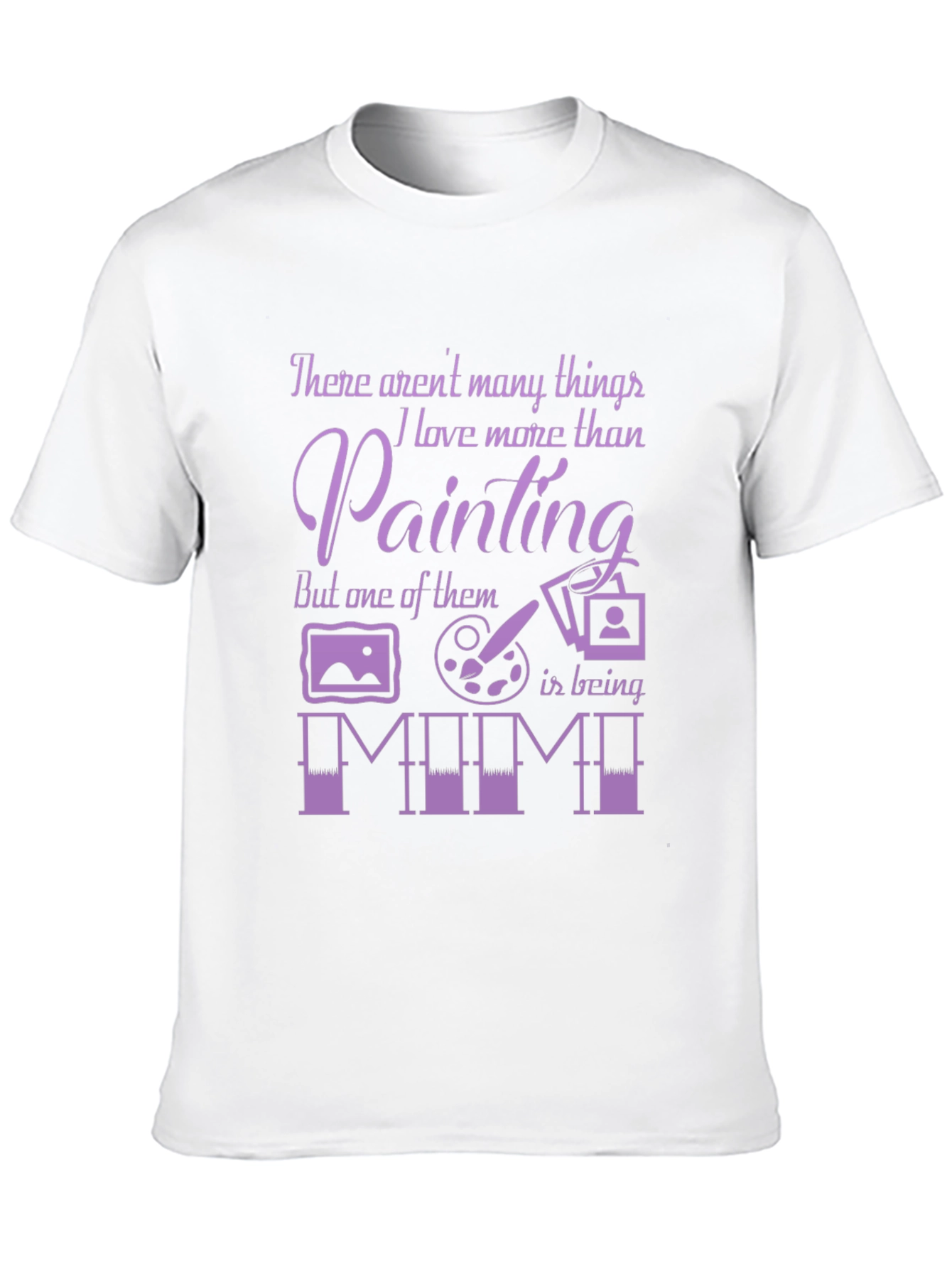 Painting Lover T-Shirt - Gift for Mimi