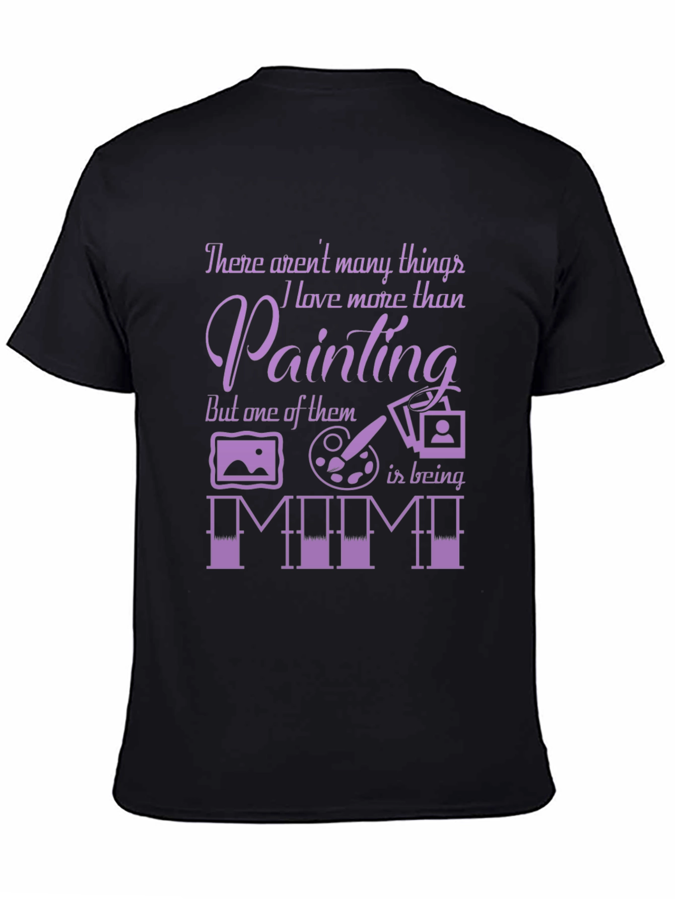 Painting Lover T-Shirt - Gift for Mimi
