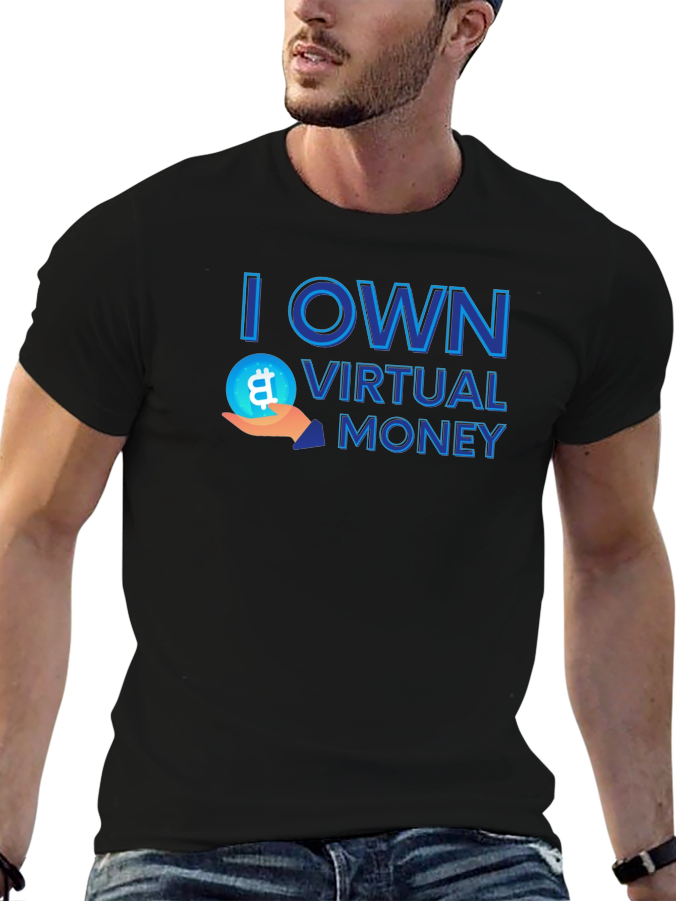 I Own Virtual Money Bitcoin T-Shirt