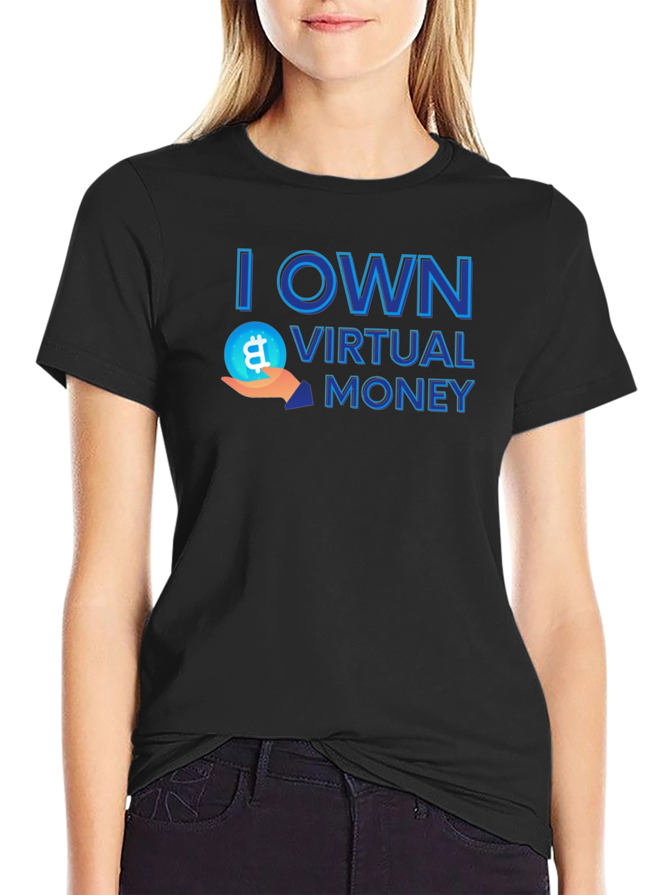 I Own Virtual Money Bitcoin T-Shirt