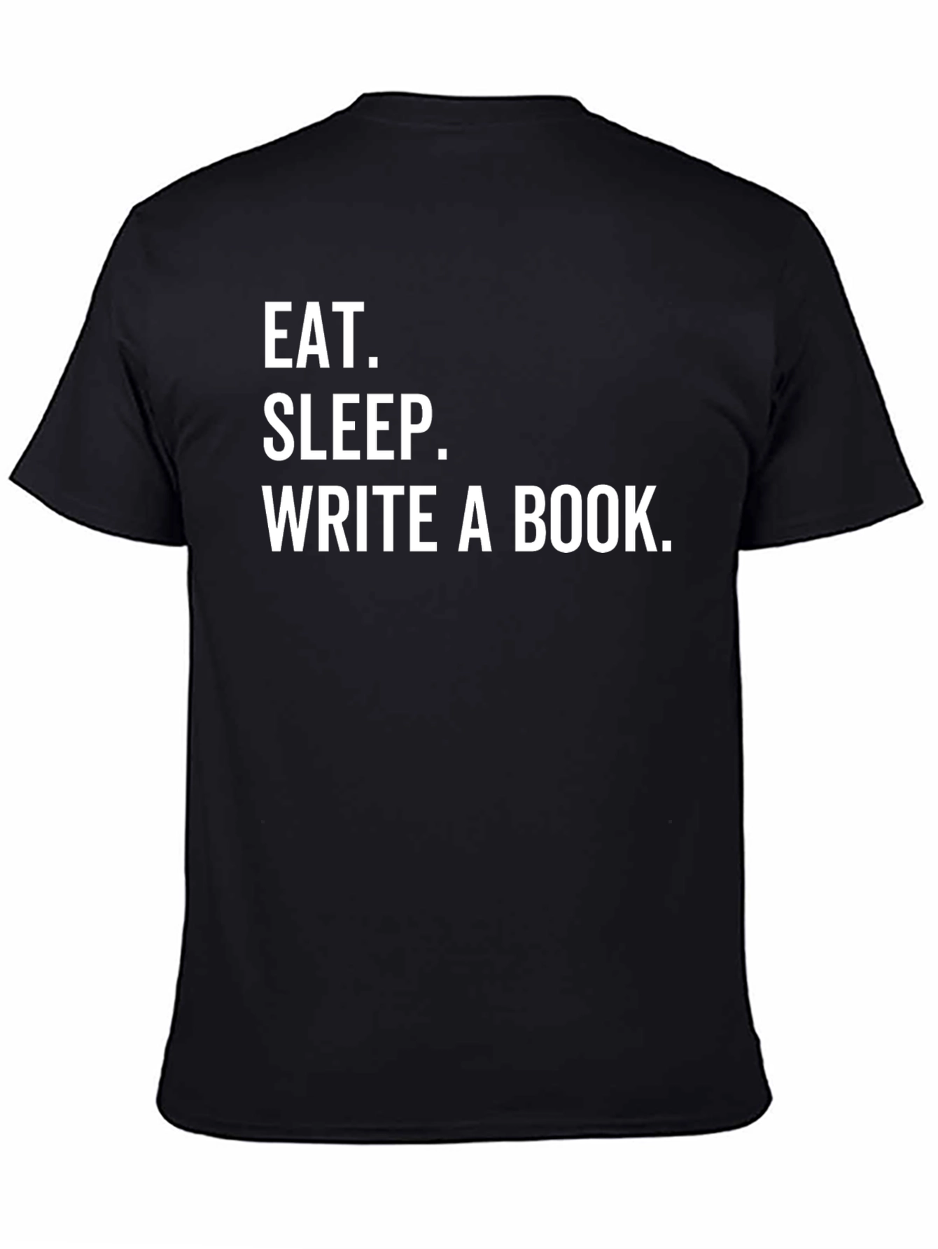 Eat Sleep Write a Book Black T-Shirt