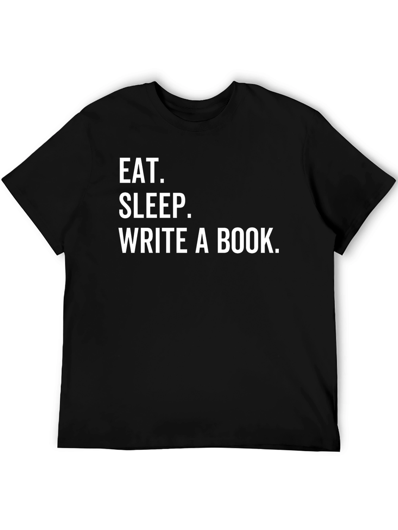 Eat Sleep Write a Book Black T-Shirt