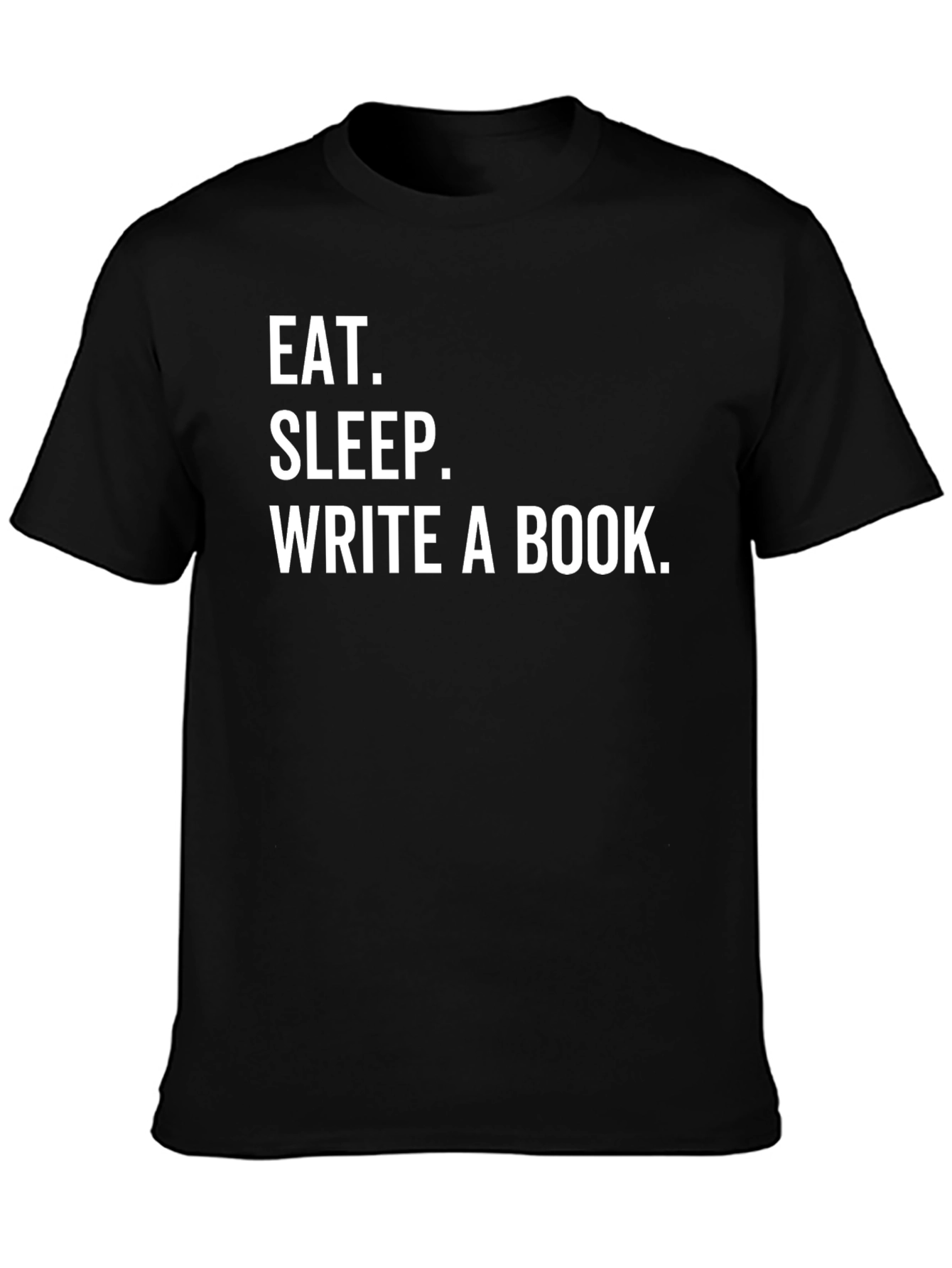 Eat Sleep Write a Book Black T-Shirt