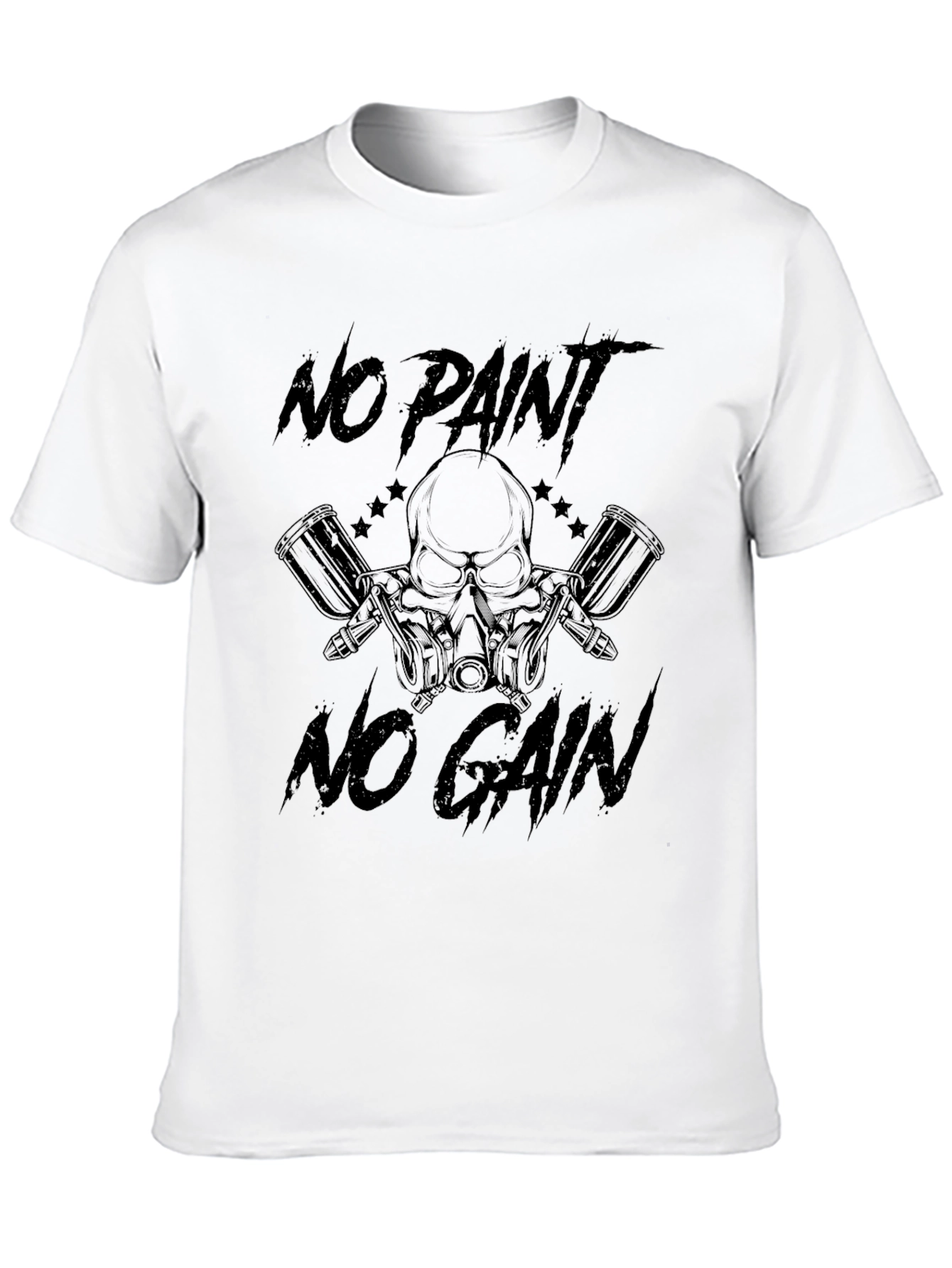 No Paint No Gain Graphic T-Shirt