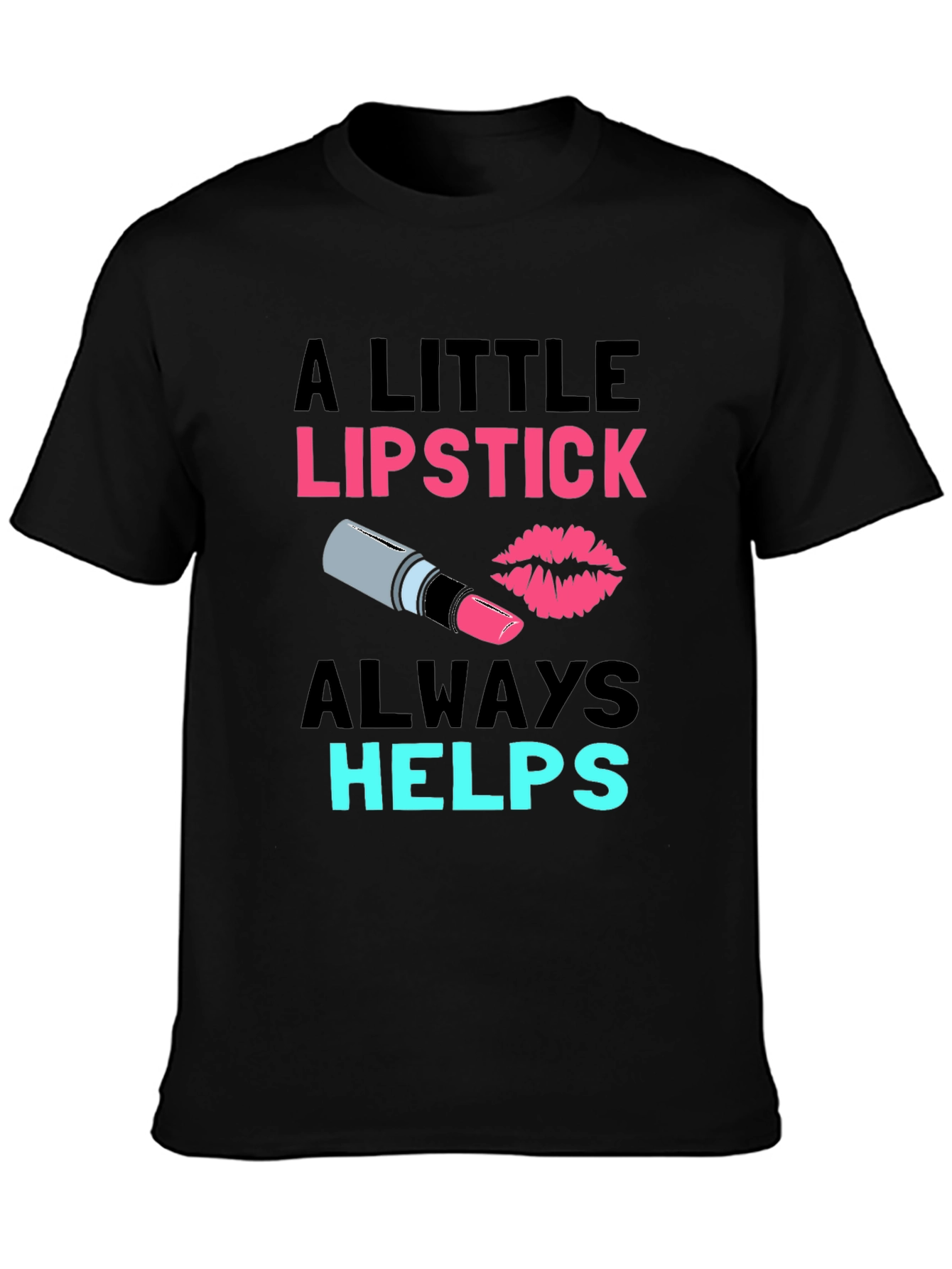 Lipstick Helps Graphic Tee - Beauty Lover Shirt