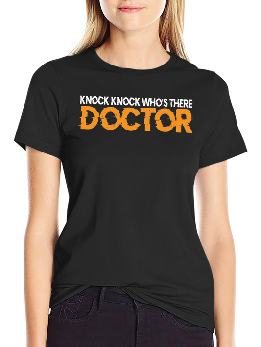 Knock Knock Doctor Joke Graphic T-Shirt