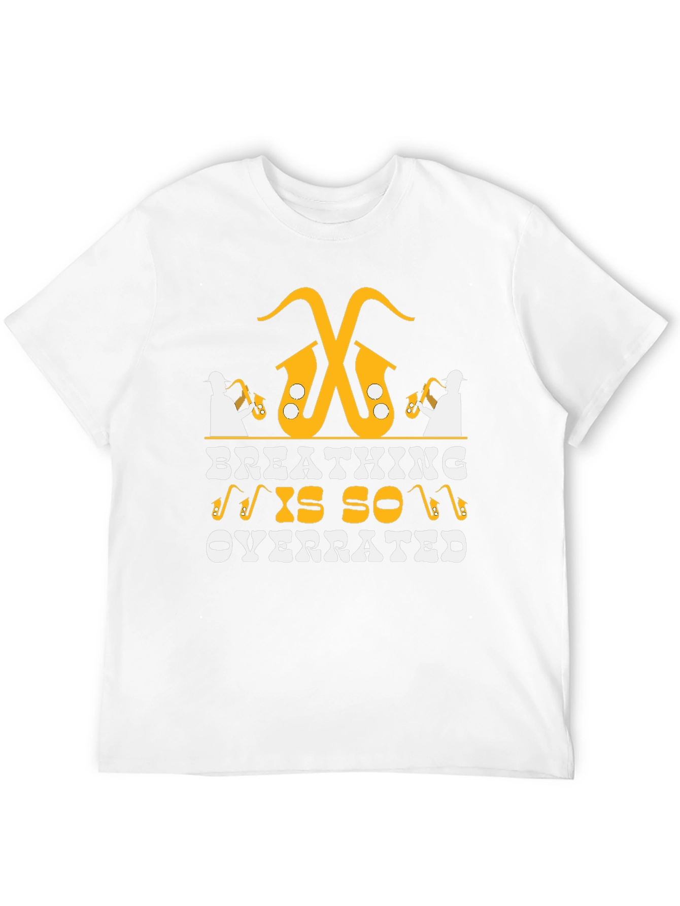 Breathing is Overrated Saxophone T-Shirt