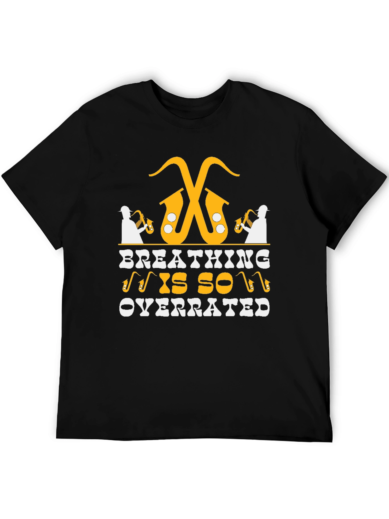 Breathing is Overrated Saxophone T-Shirt