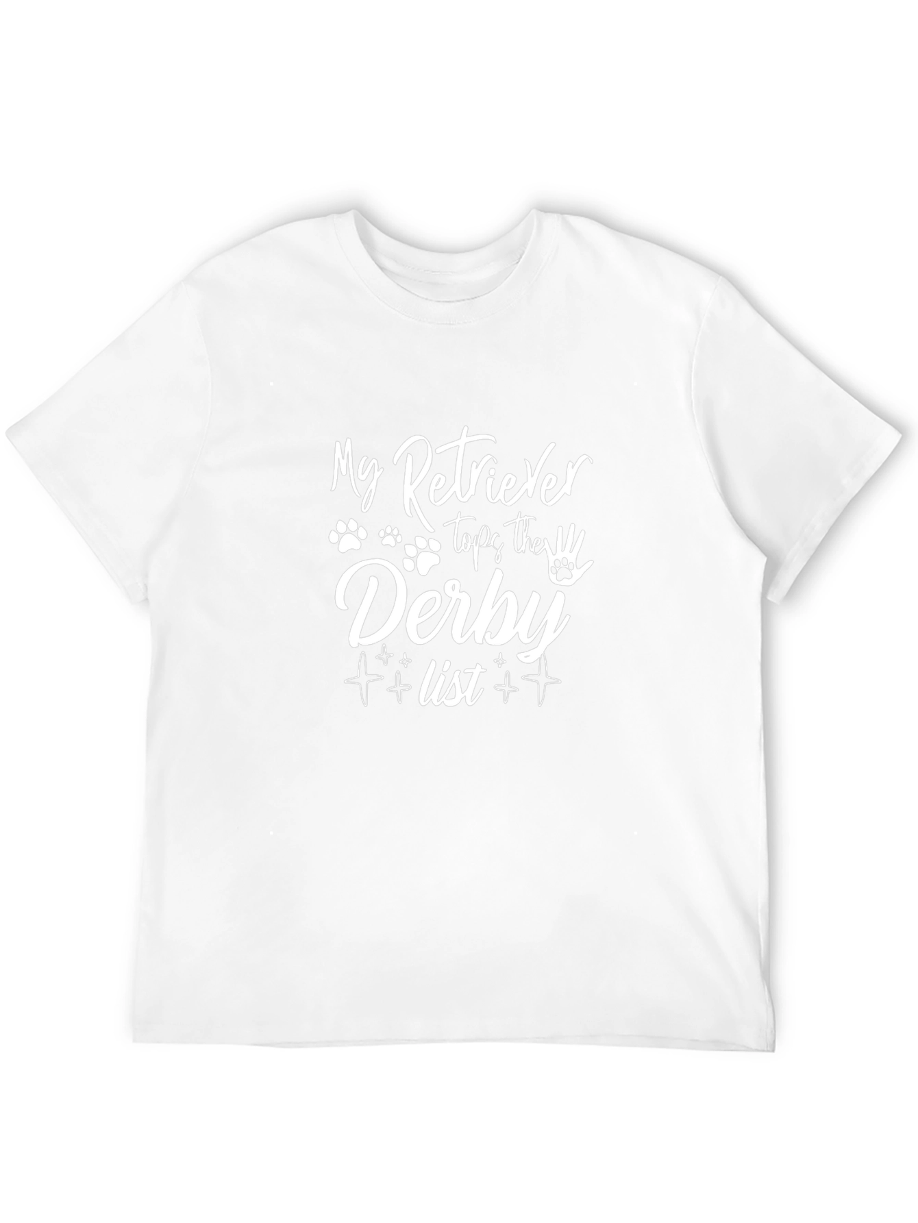 My Retriever Tops the Derby List T-Shirt