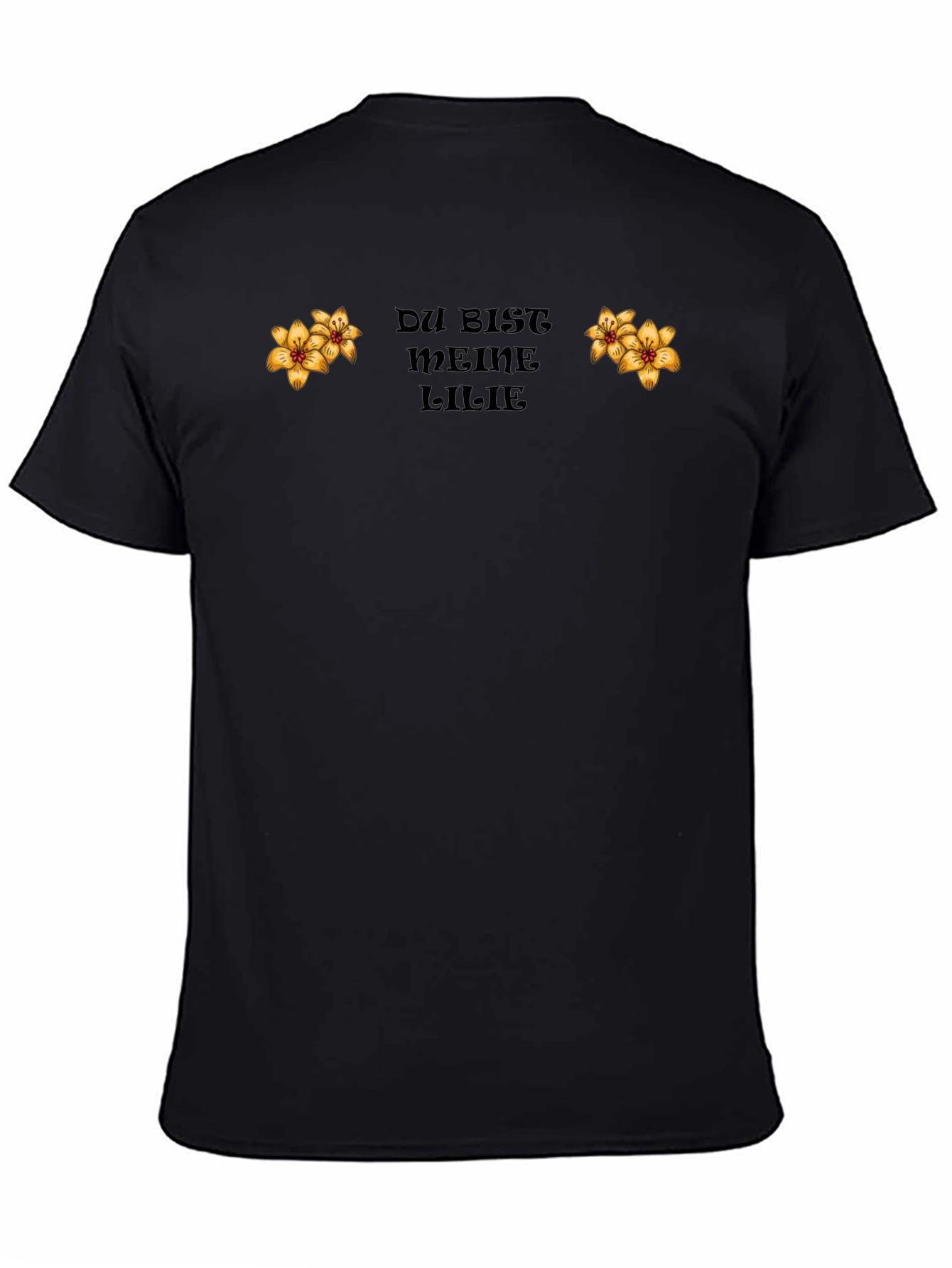 Du Bist Meine Lilie Black T-Shirt