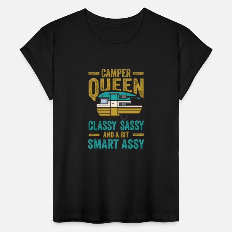 Camper Queen Classy Sassy And A Bit Smart Assy