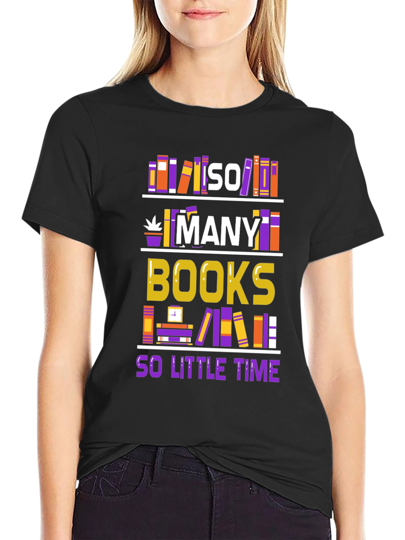 So Many Books So Little Time T-Shirt
