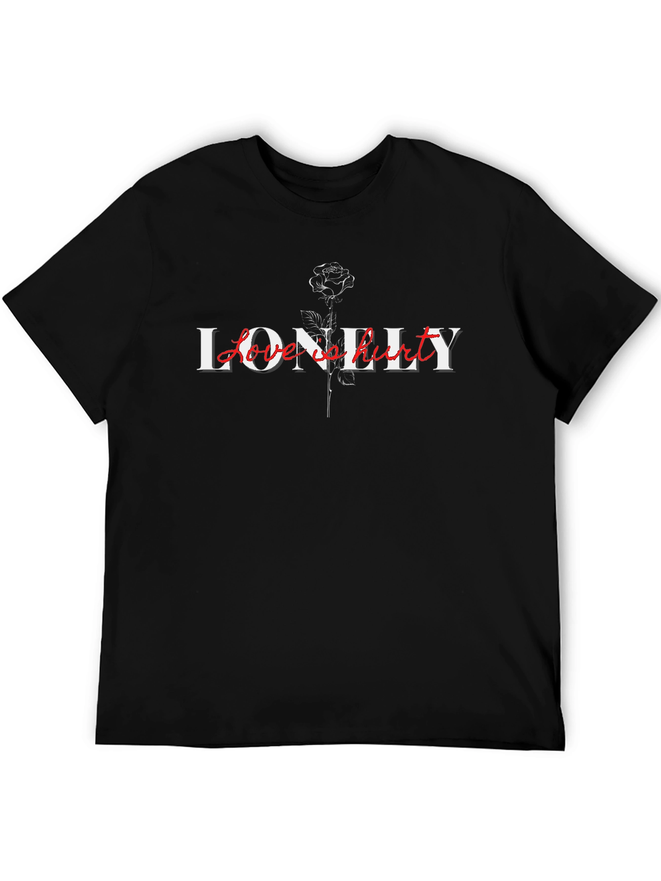 Lonely Love Hurts Black T-Shirt