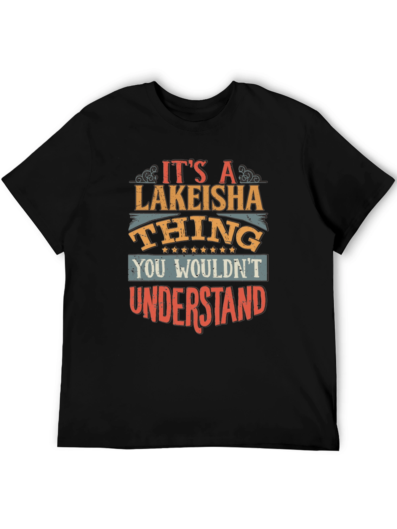 Its A Lakeisha Thing T-Shirt