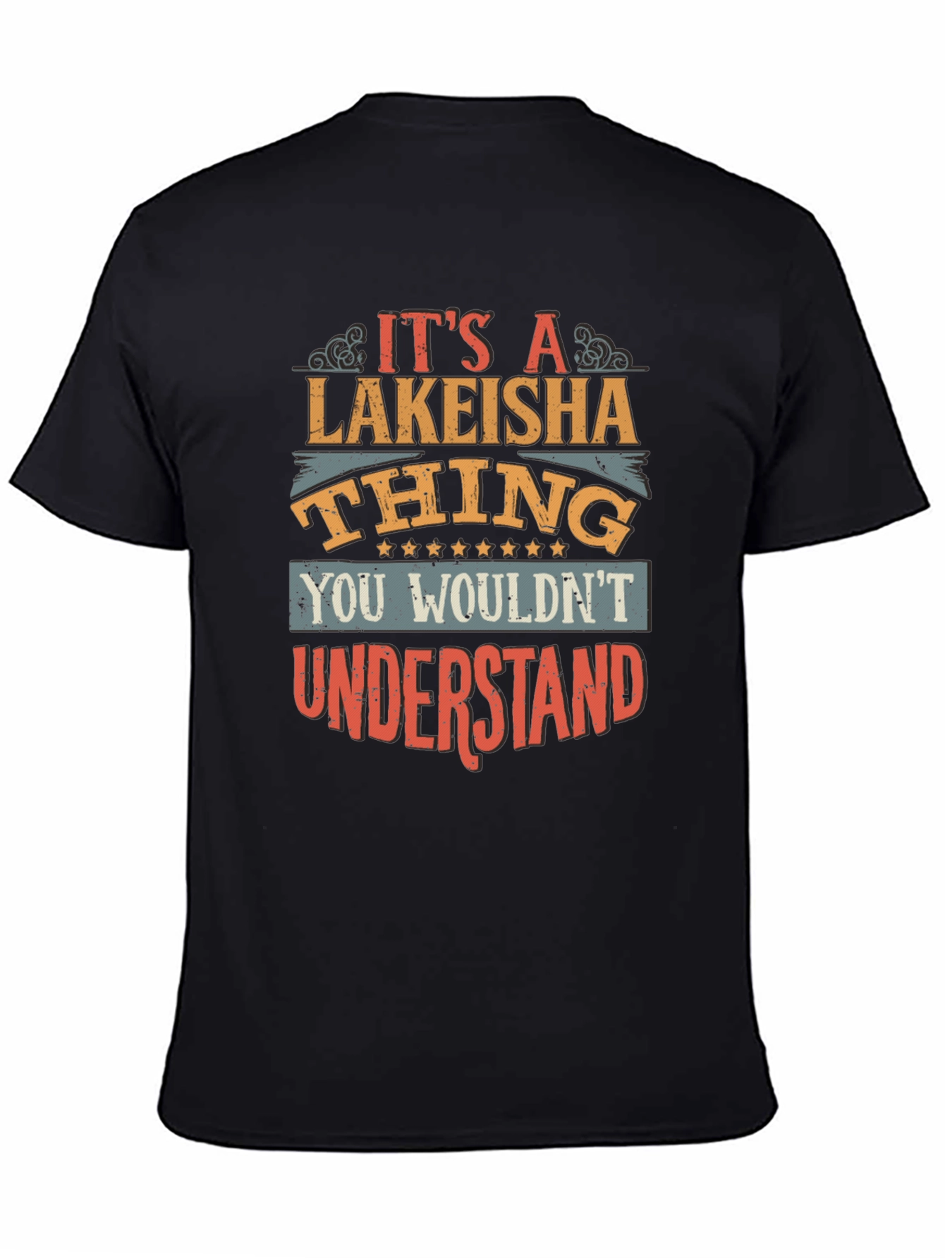 Its A Lakeisha Thing T-Shirt