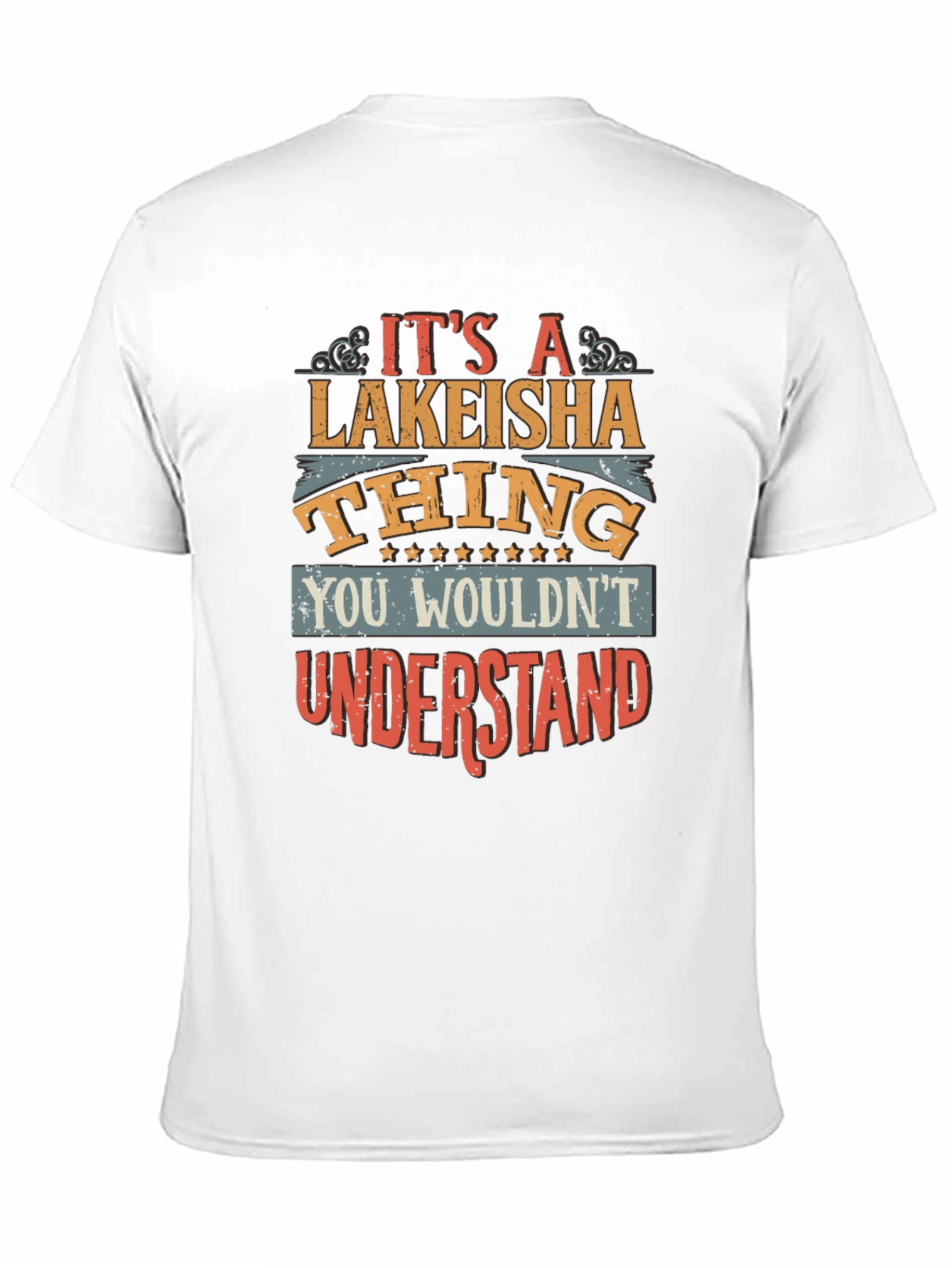 Its A Lakeisha Thing T-Shirt