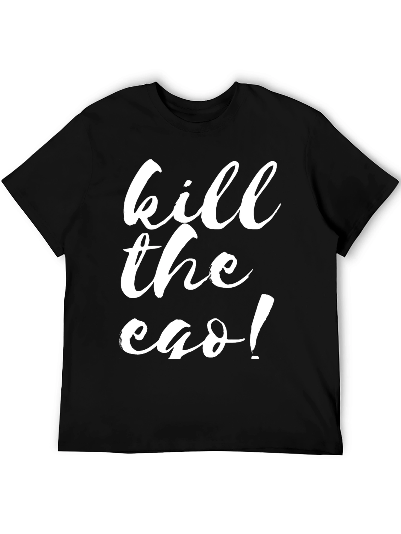 Kill The Ego Black T-Shirt