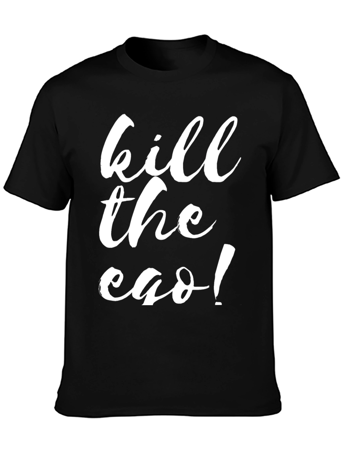 Kill The Ego Black T-Shirt