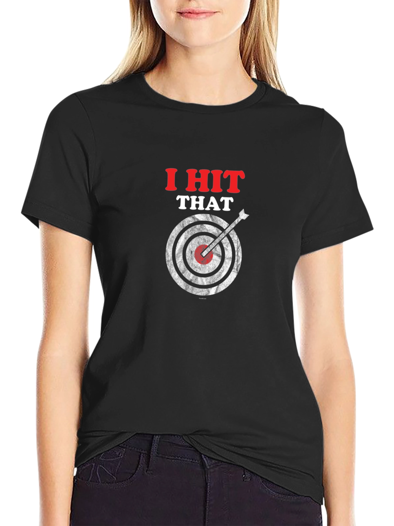 I Hit That T-Shirt - Funny Target Graphic Tee