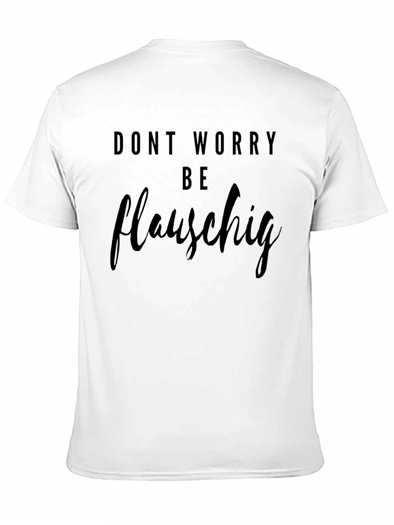 Dont Worry Be Flauschig Black T-Shirt