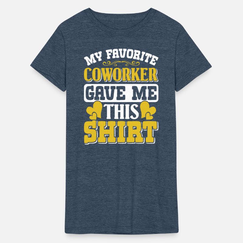 Colleague My Favorite Coworker Game Me This Shirt