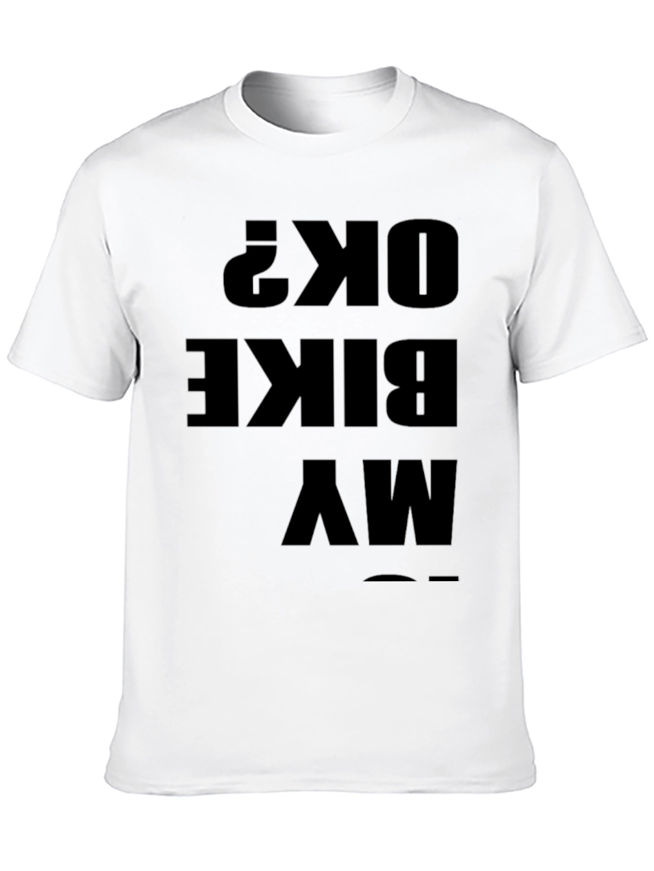 My Bike OK? Funny Graphic Black T-Shirt