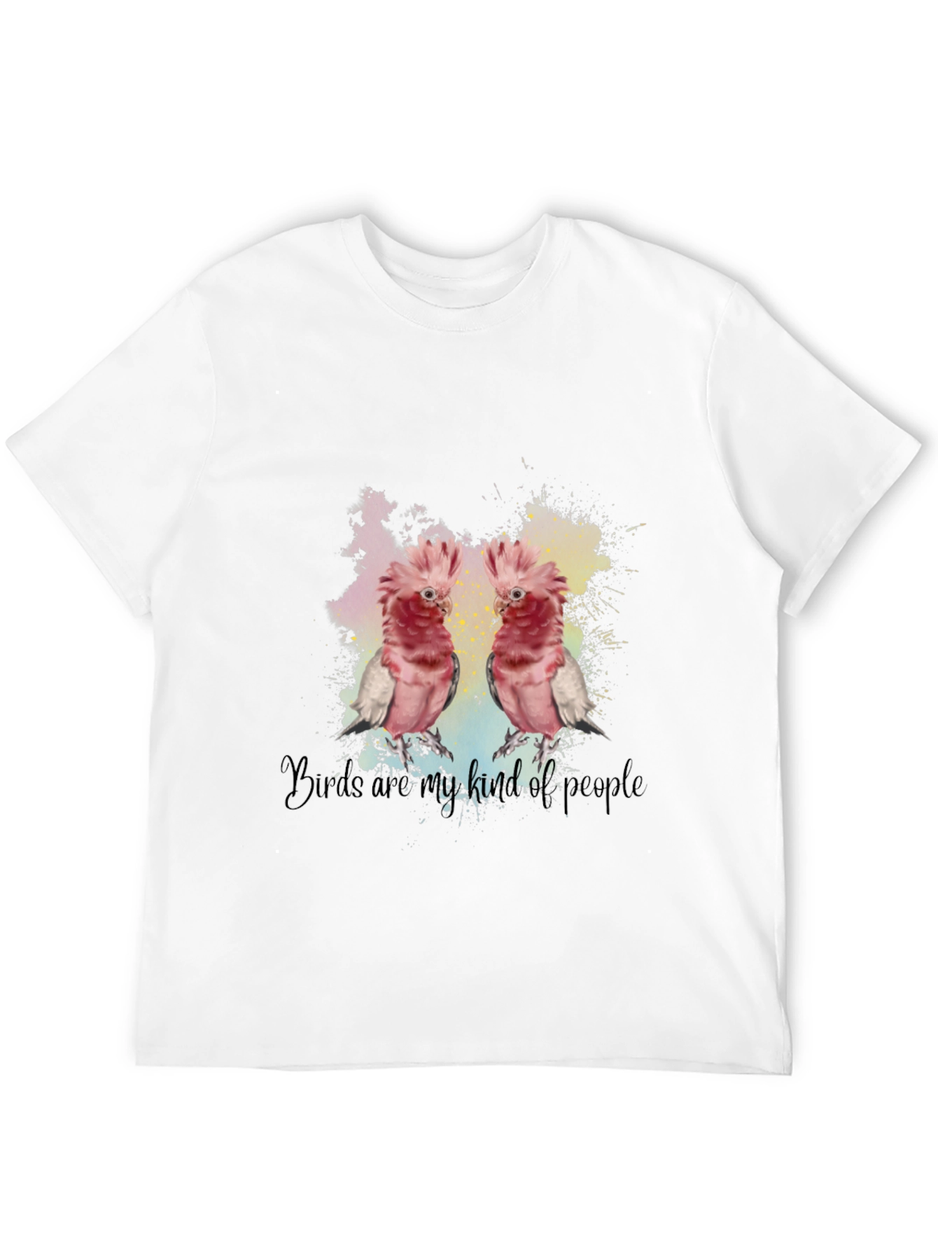 Birds Are My Kind Of People T-Shirt