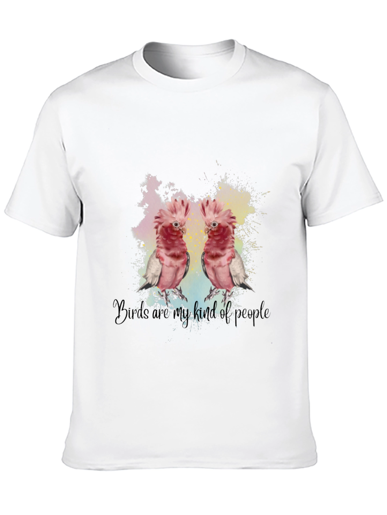 Birds Are My Kind Of People T-Shirt