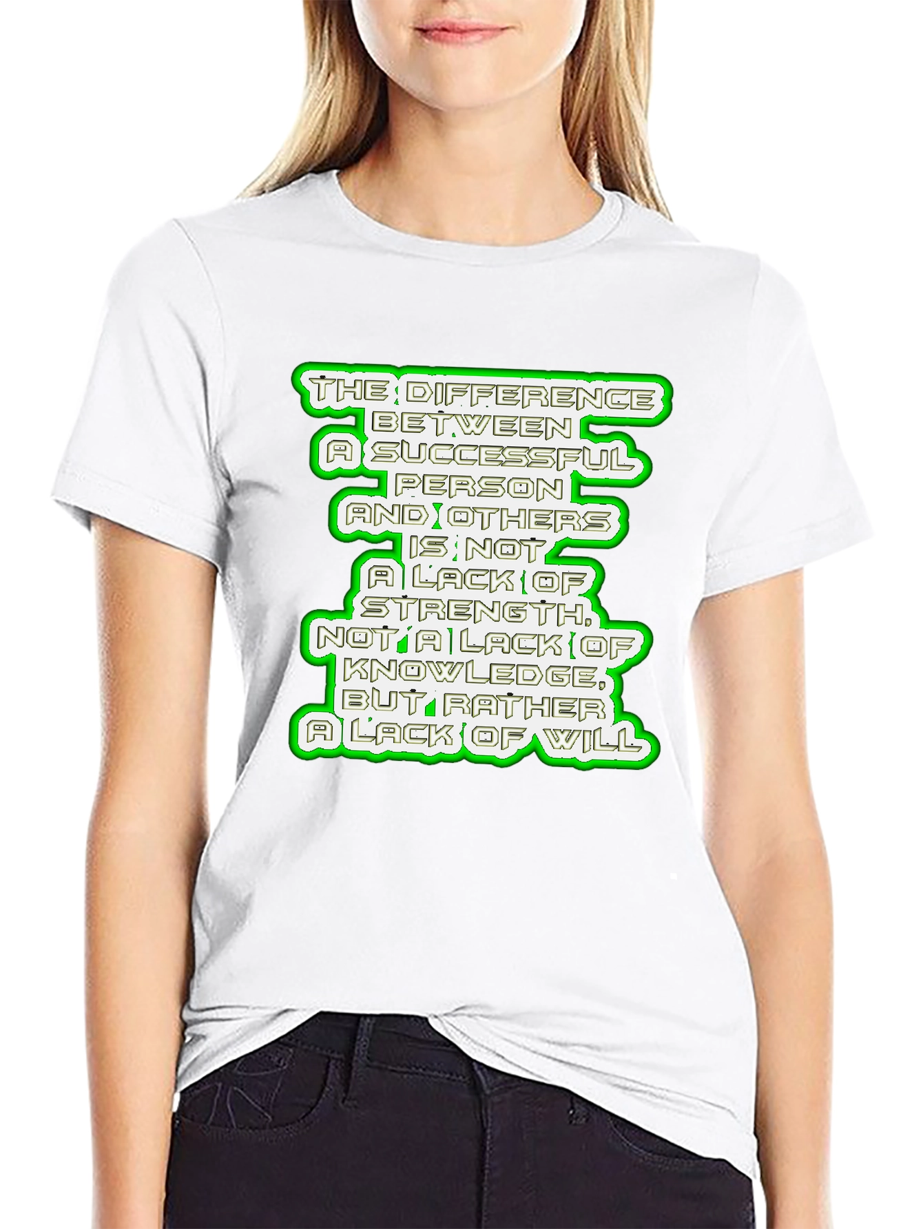 Motivational Quote T-Shirt - Success & Will
