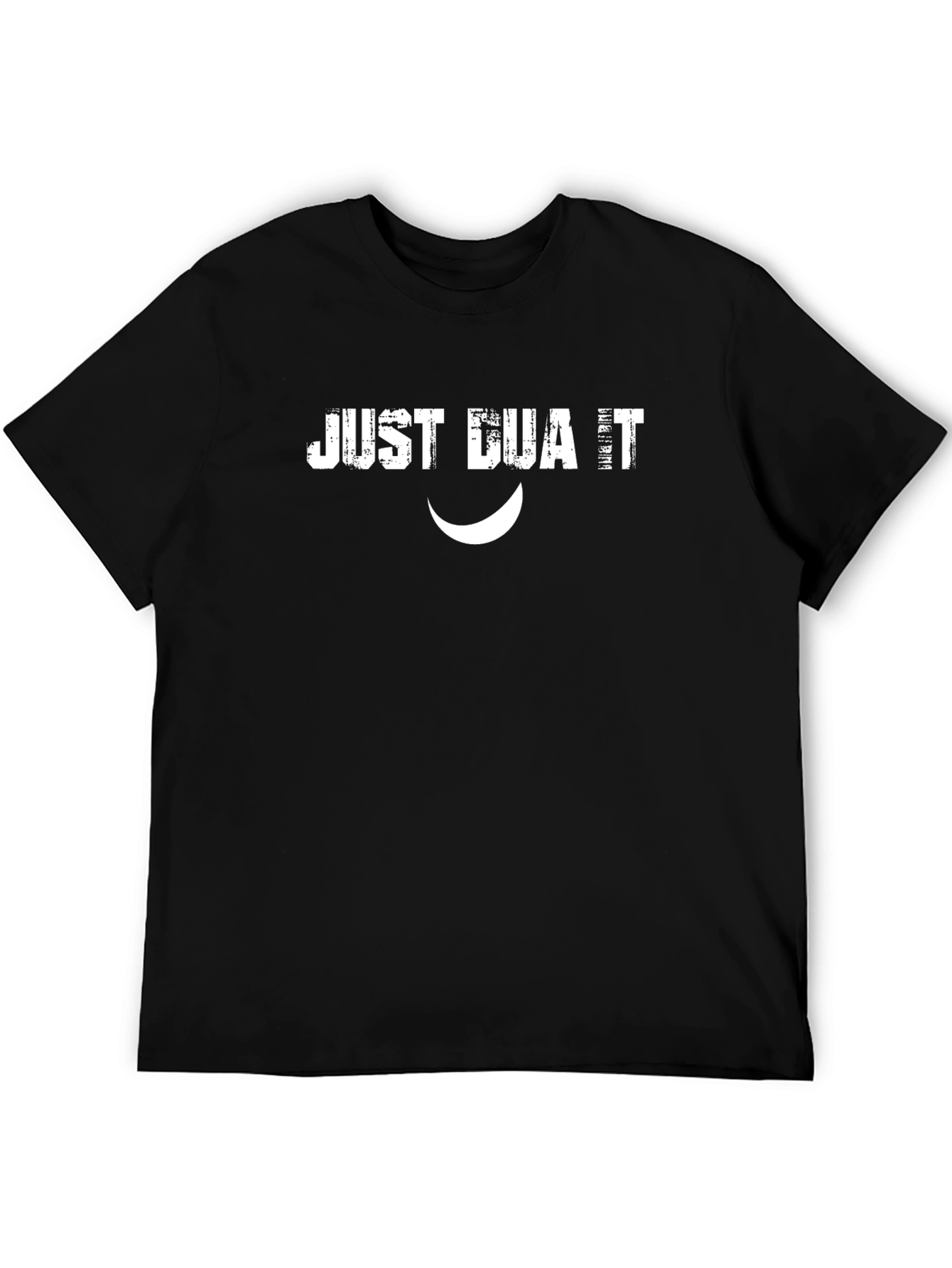 Just Dua It T-Shirt - Islamic Apparel