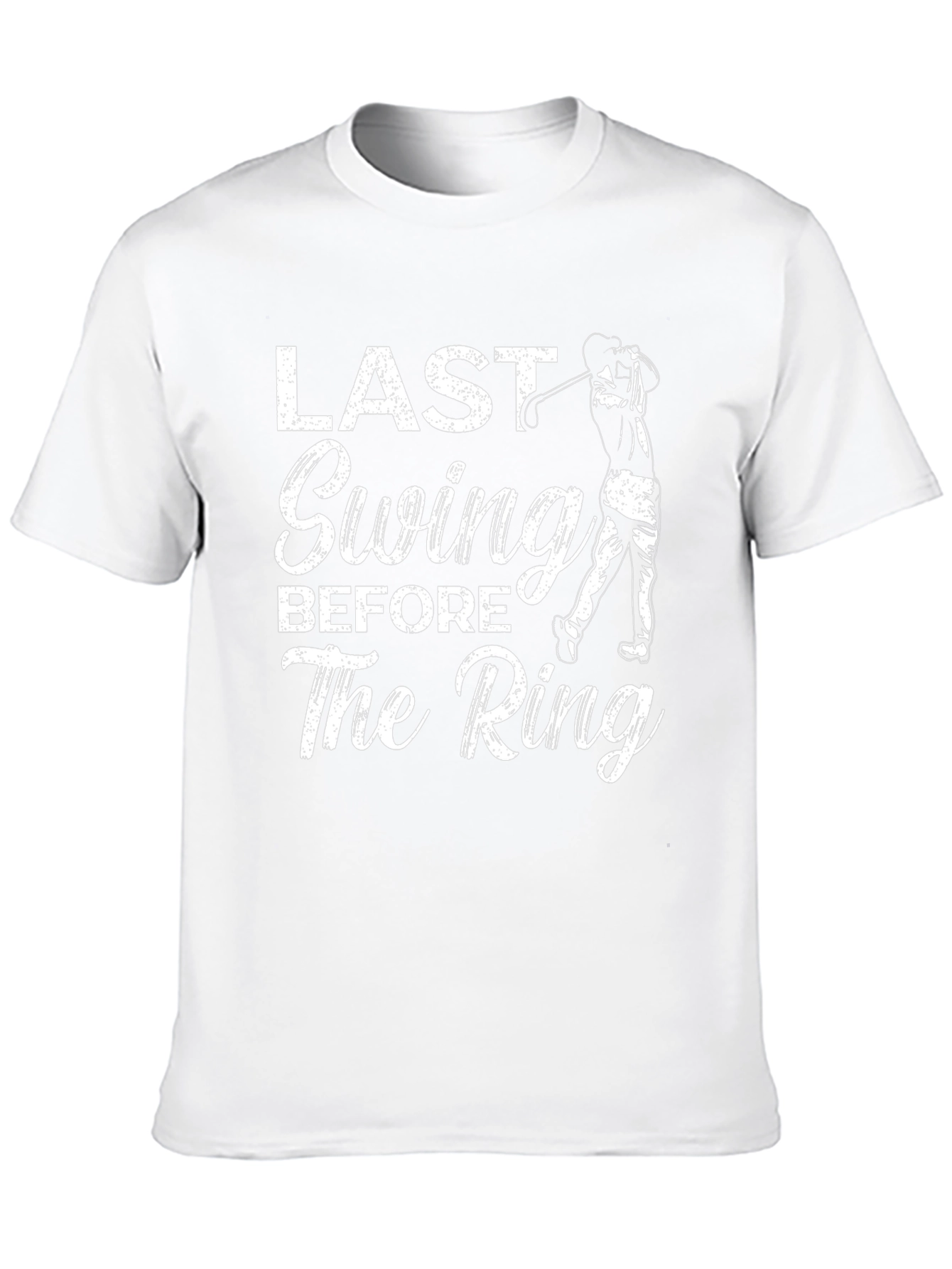 Last Swing Before The Ring Funny Golf T-Shirt