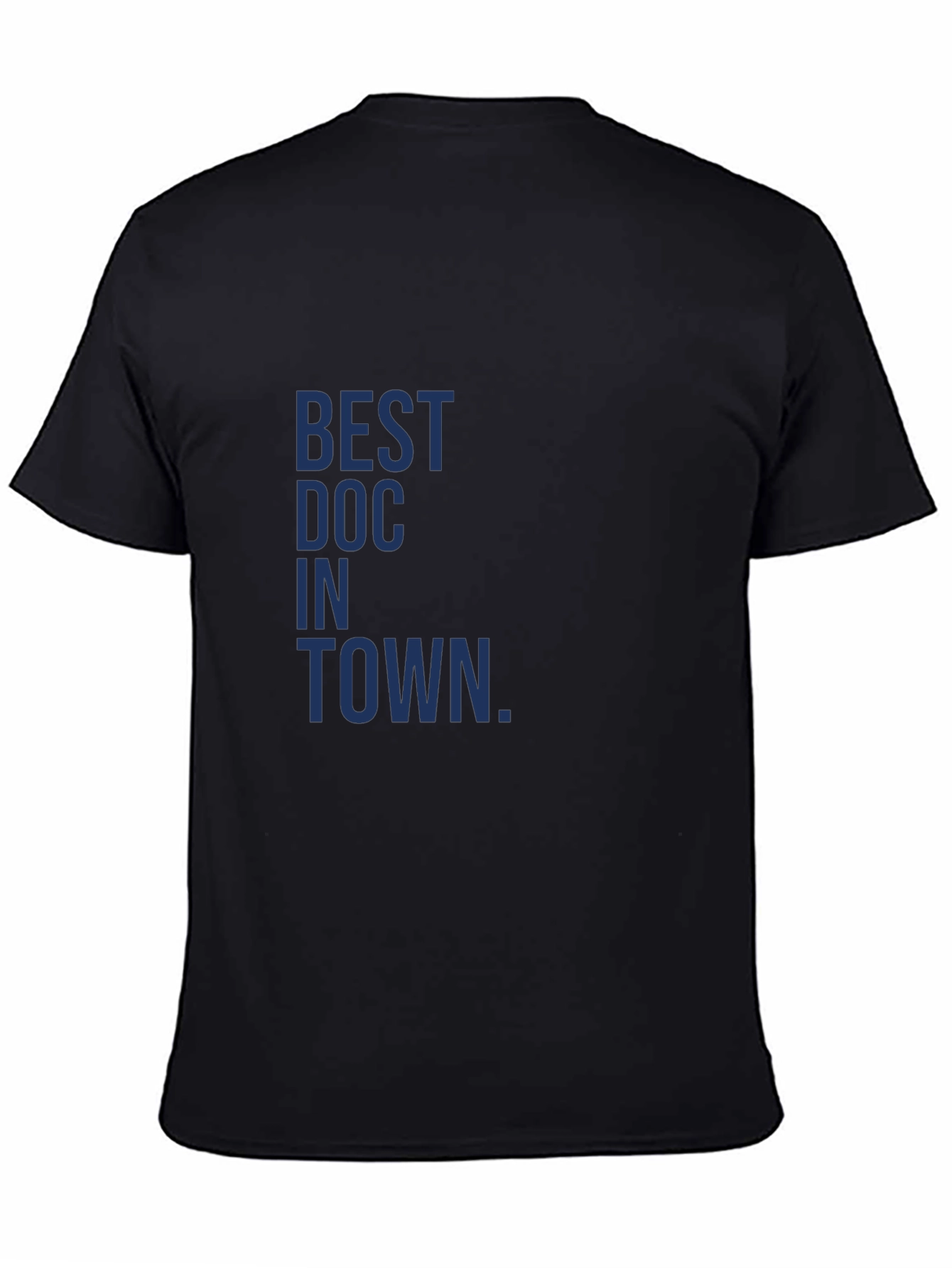 Best Doc in Town T-Shirt - Novelty Medical Gift