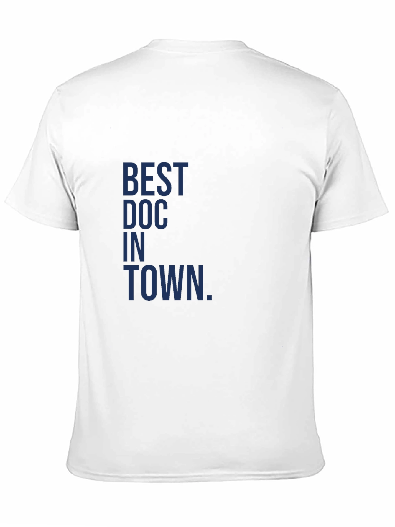 Best Doc in Town T-Shirt - Novelty Medical Gift