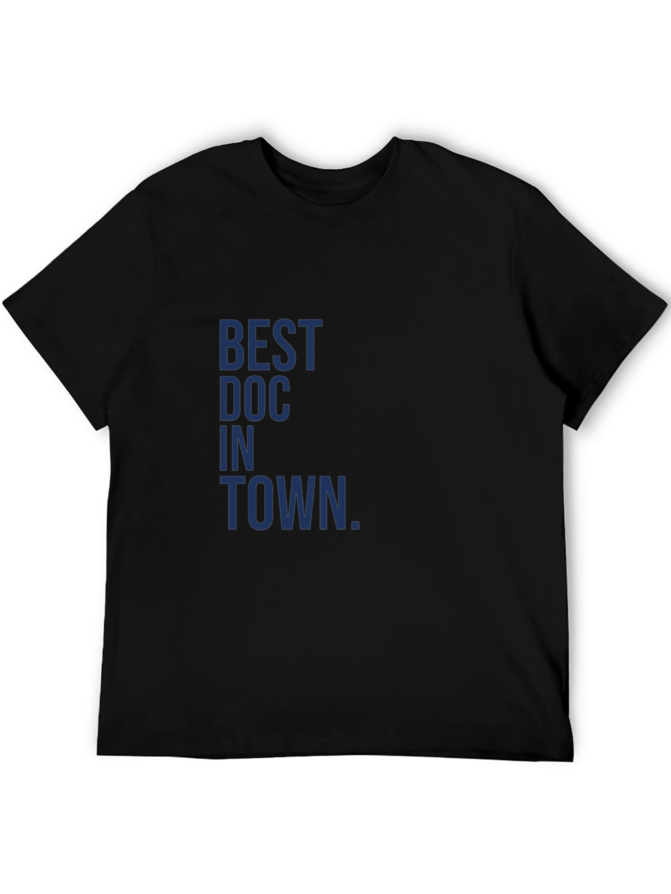 Best Doc in Town T-Shirt - Novelty Medical Gift