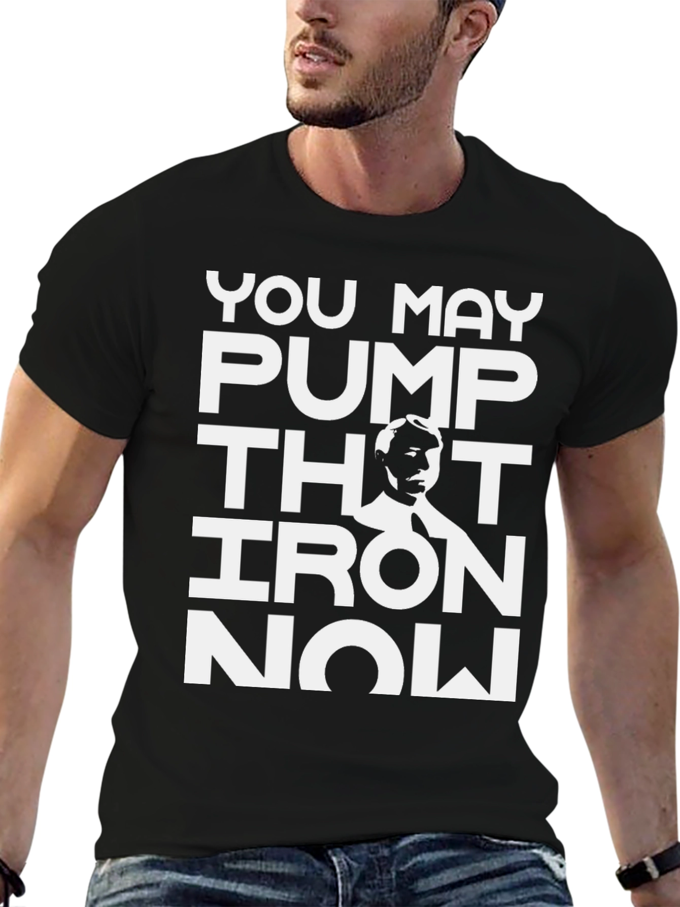 You May Pump That Iron Now Black T-Shirt