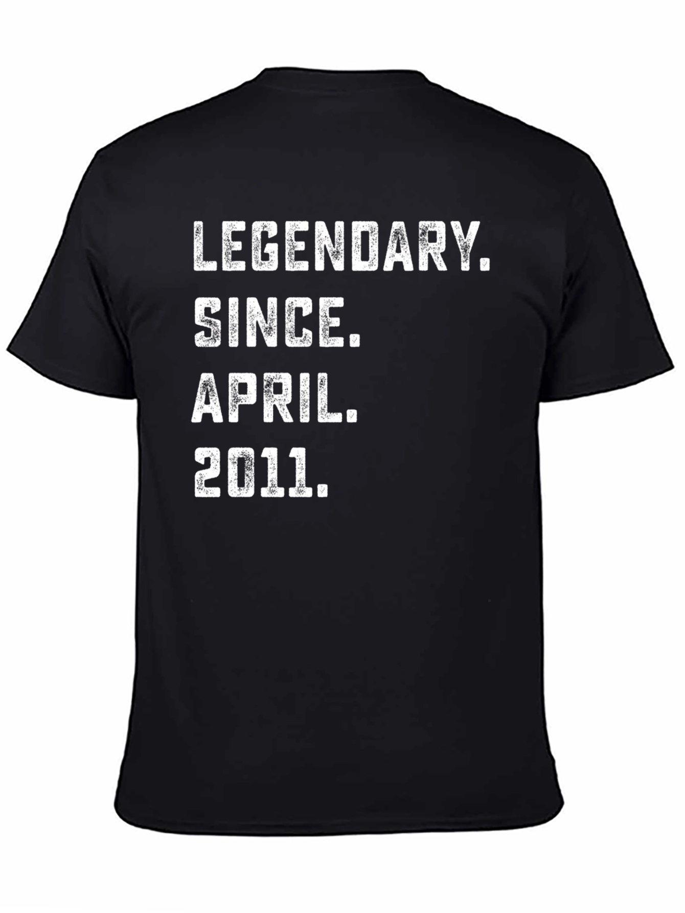 Legendary Since April 2011 Black T-Shirt