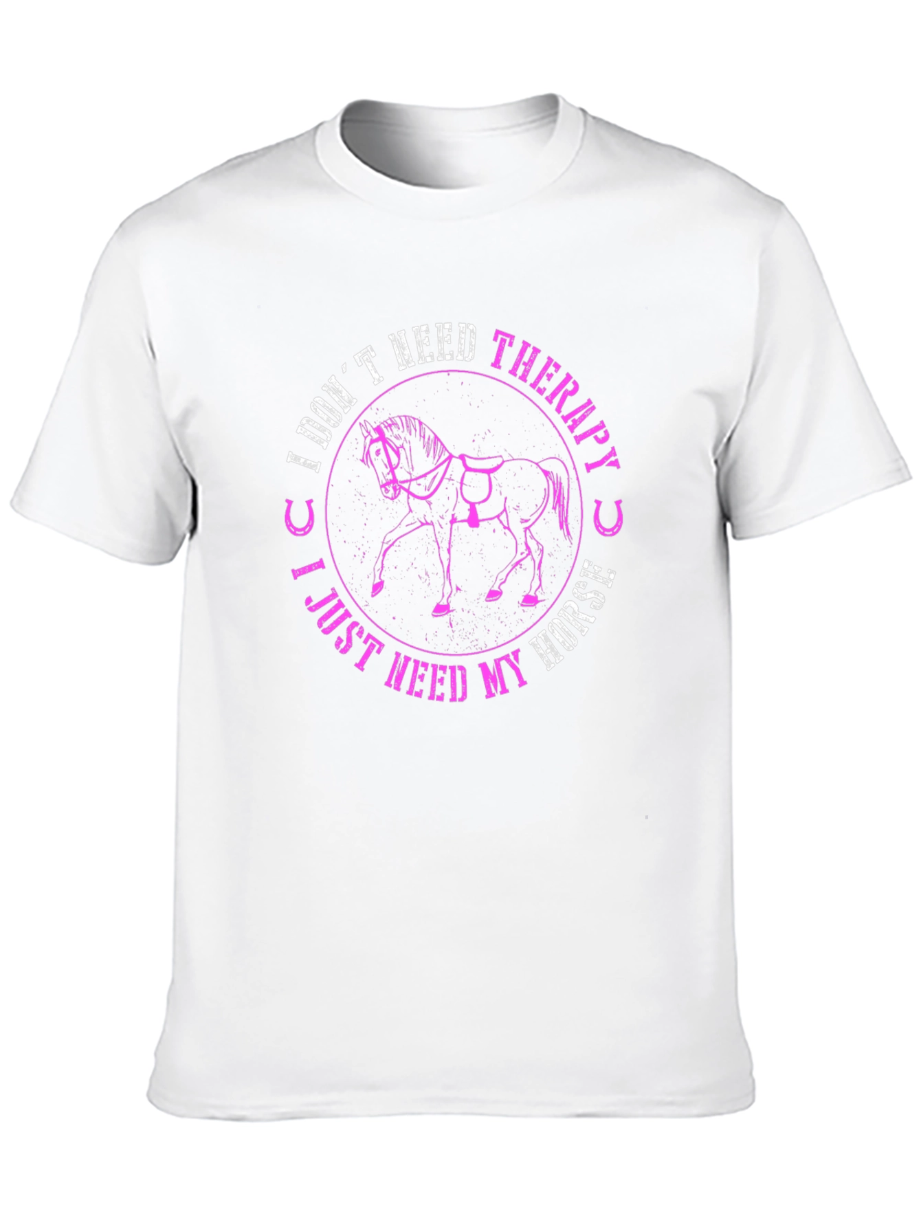 I Dont Need Therapy Horse T-Shirt